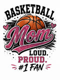 Basketball Mom PNG – Loud Proud #1 Fan – Glitter Basketball Mom Digital Download