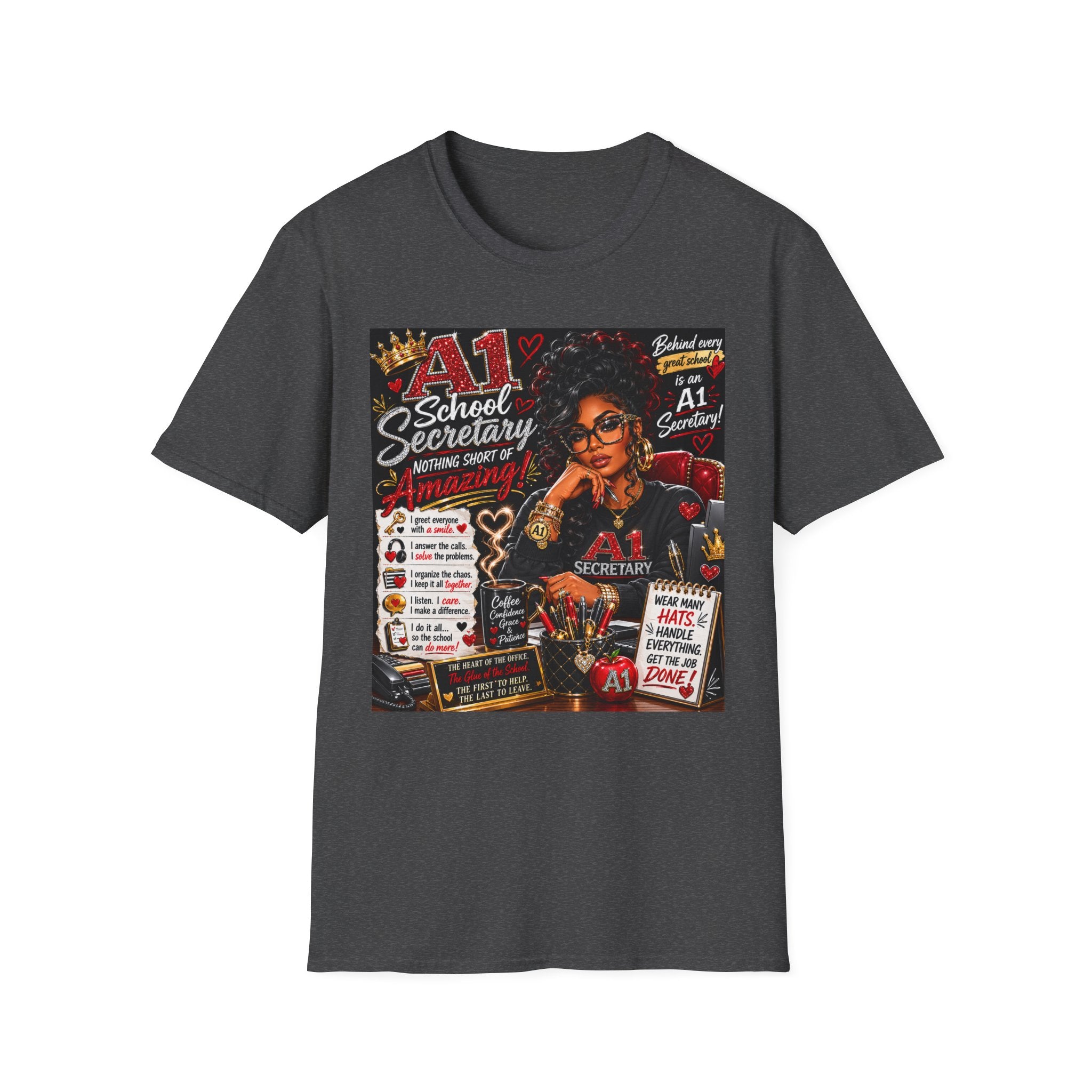 A1 School Secretary Graphic T-Shirt — Nothing Short of Amazing