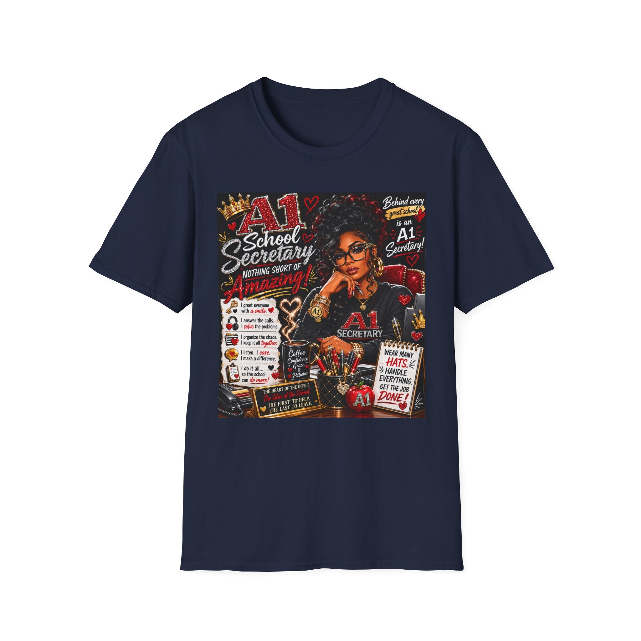 A1 School Secretary Graphic T-Shirt — Nothing Short of Amazing