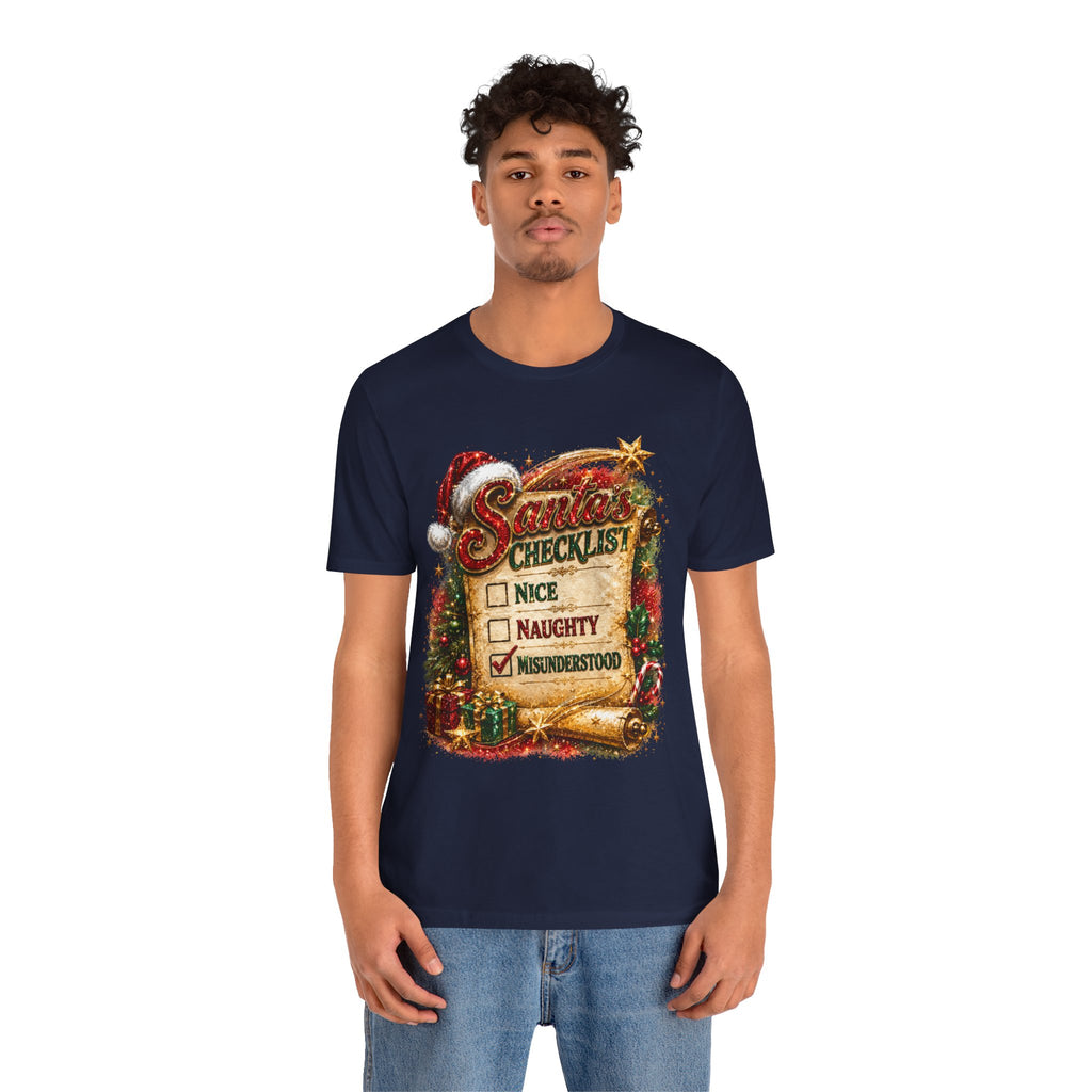 Santa's Checklist: Misunderstood – Funny Christmas T-Shirt