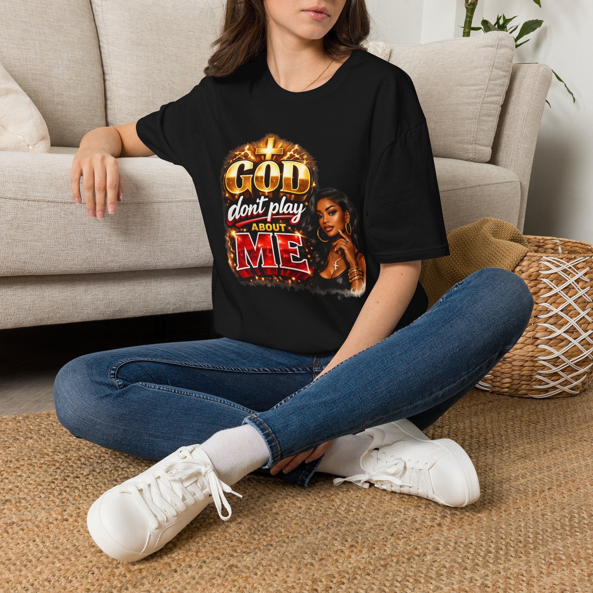 God Don't Play About Me T-Shirt | Faith & Confidence Tee | Bold Black Woman Graphic Tee