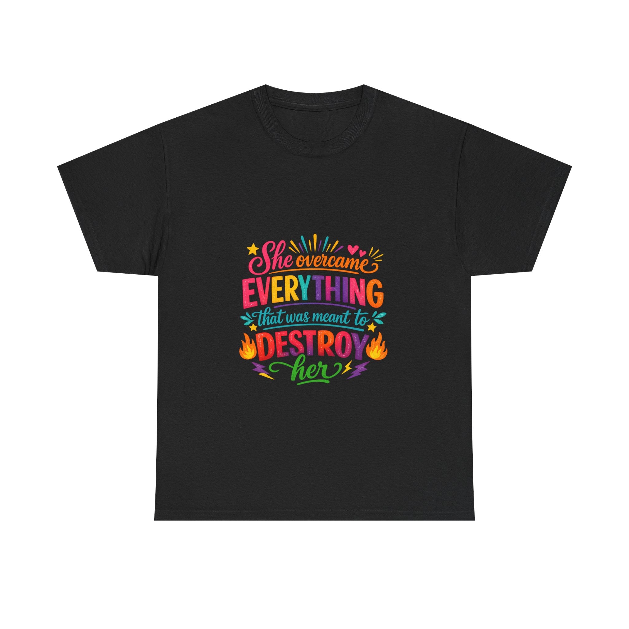 T-Shirt — "She Overcame Everything That Was Meant to Destroy Her" Inspirational Graphic Tee