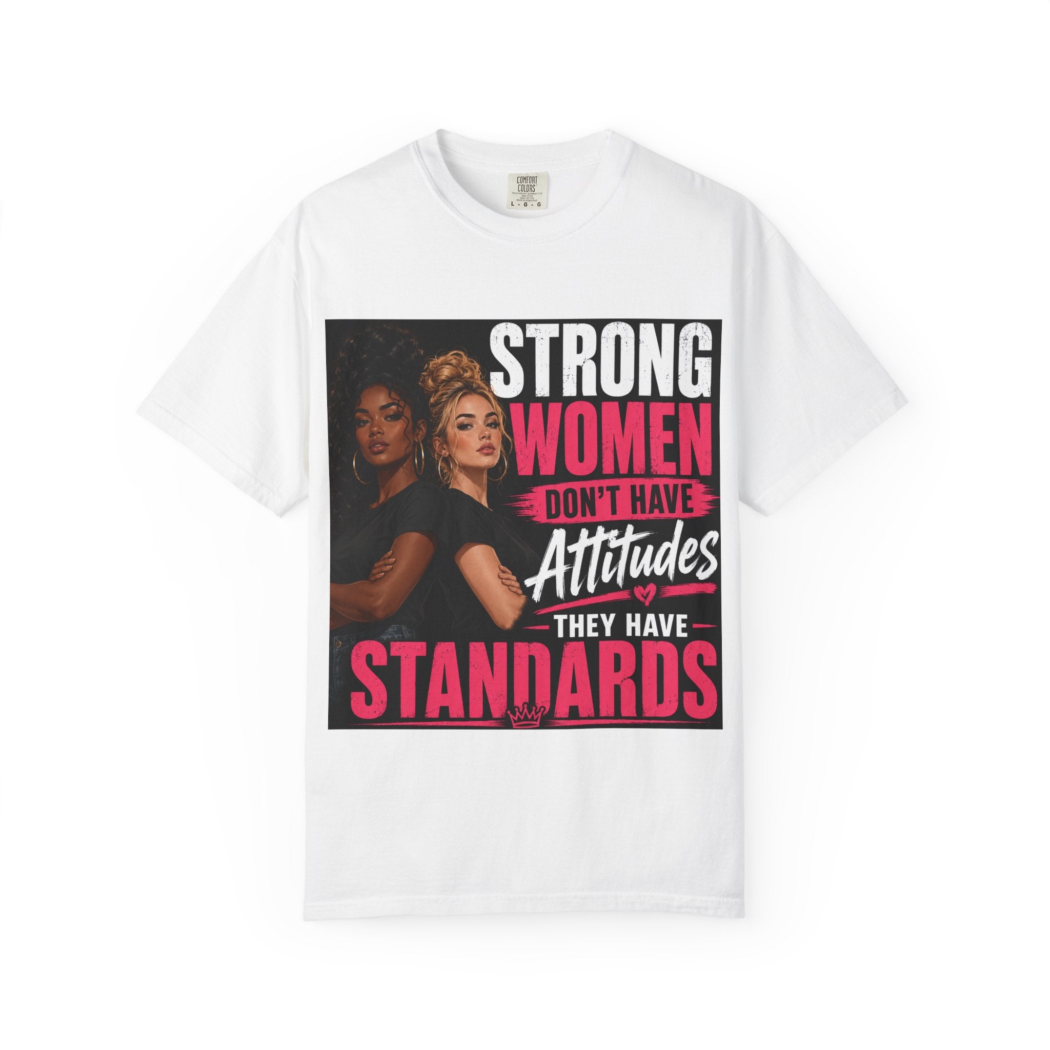 Strong Women Don't Have Attitudes