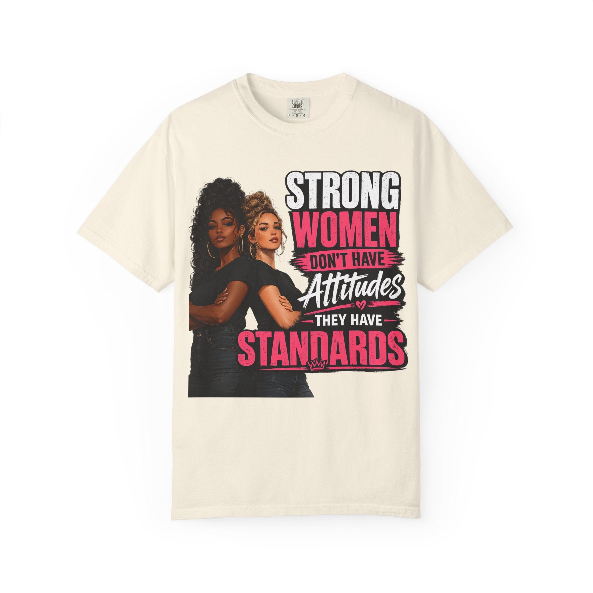 Strong Women Don't Have Attitudes