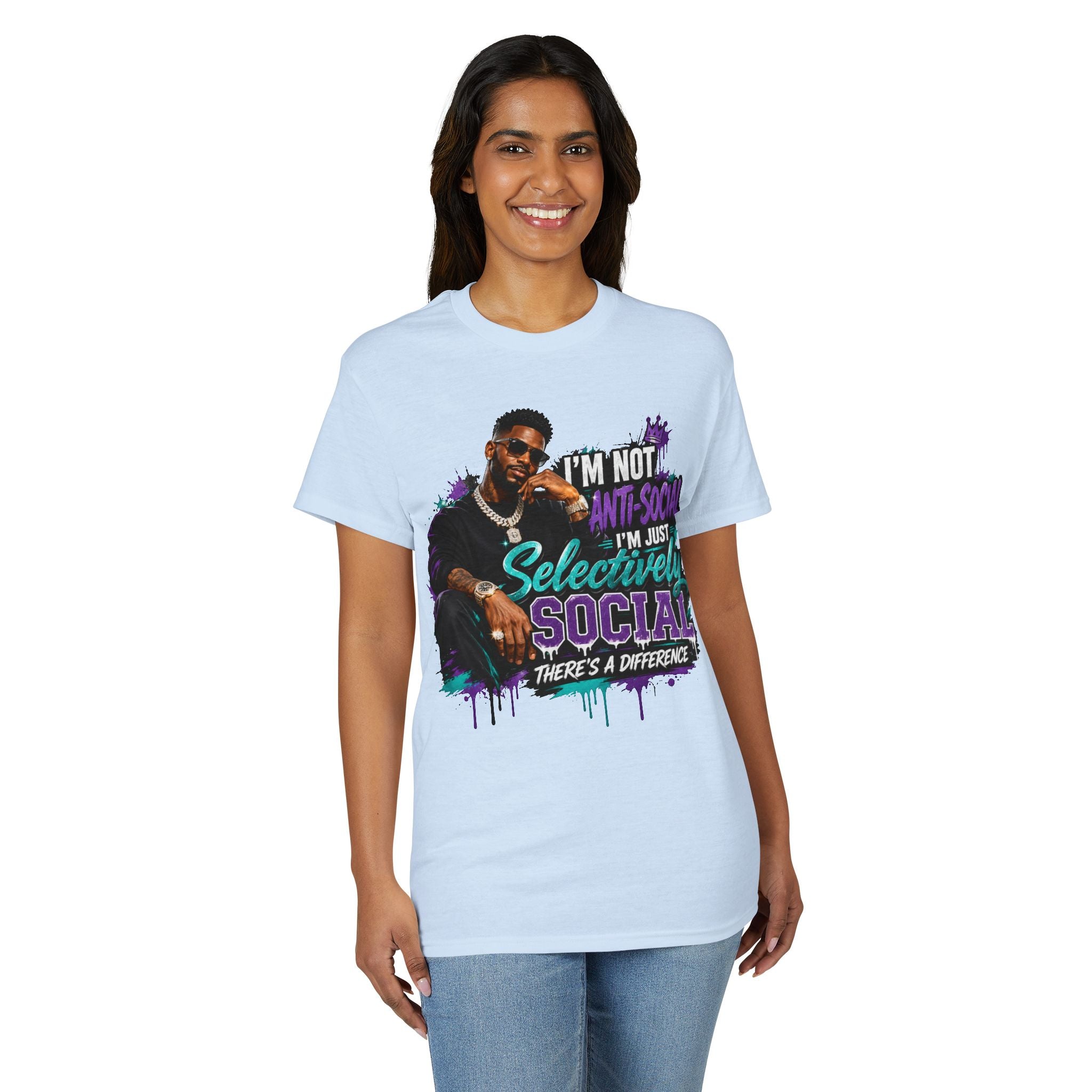 I'm Not Anti-Social, I'm Just Selectively Social T-Shirt | There's A Difference Graphic Tee