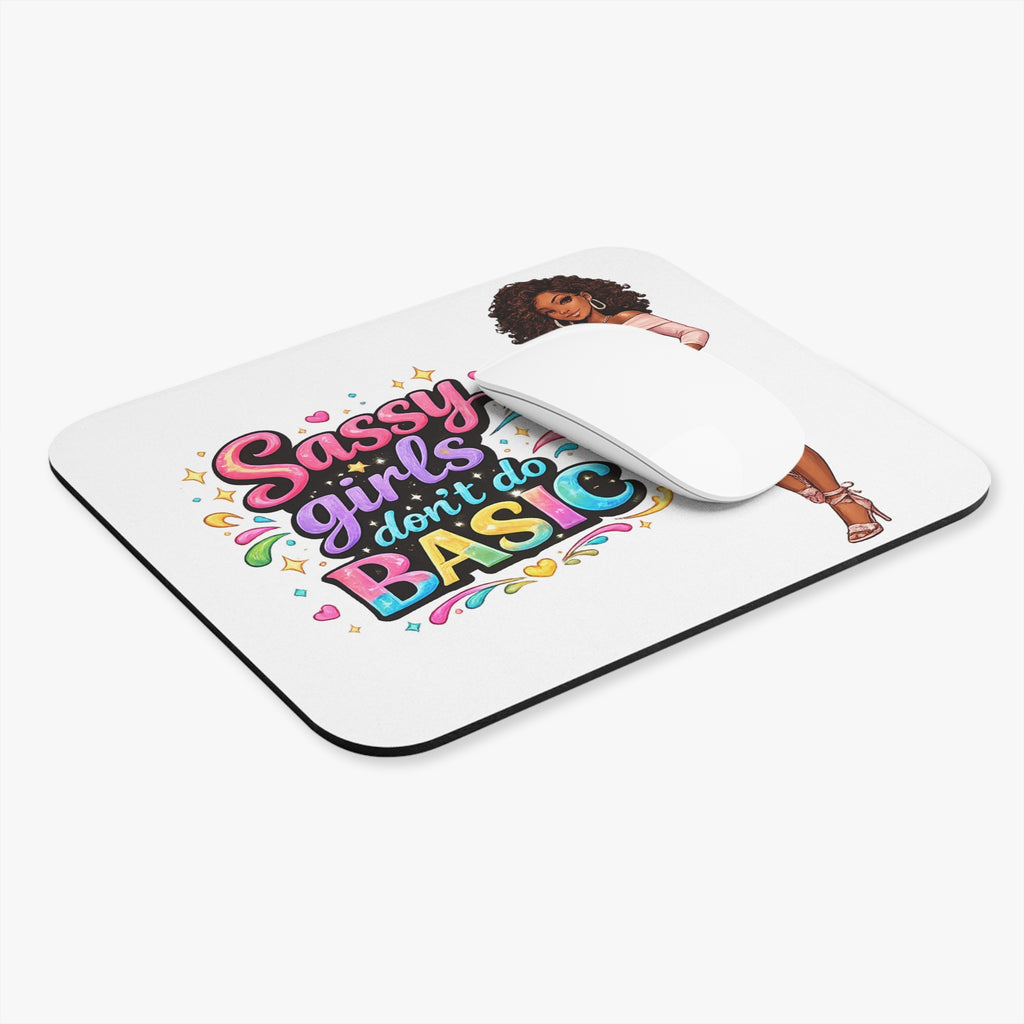 Sassy Girls Don't Do Basic Mouse Pad — Cute Afro Chic Desk Accessory