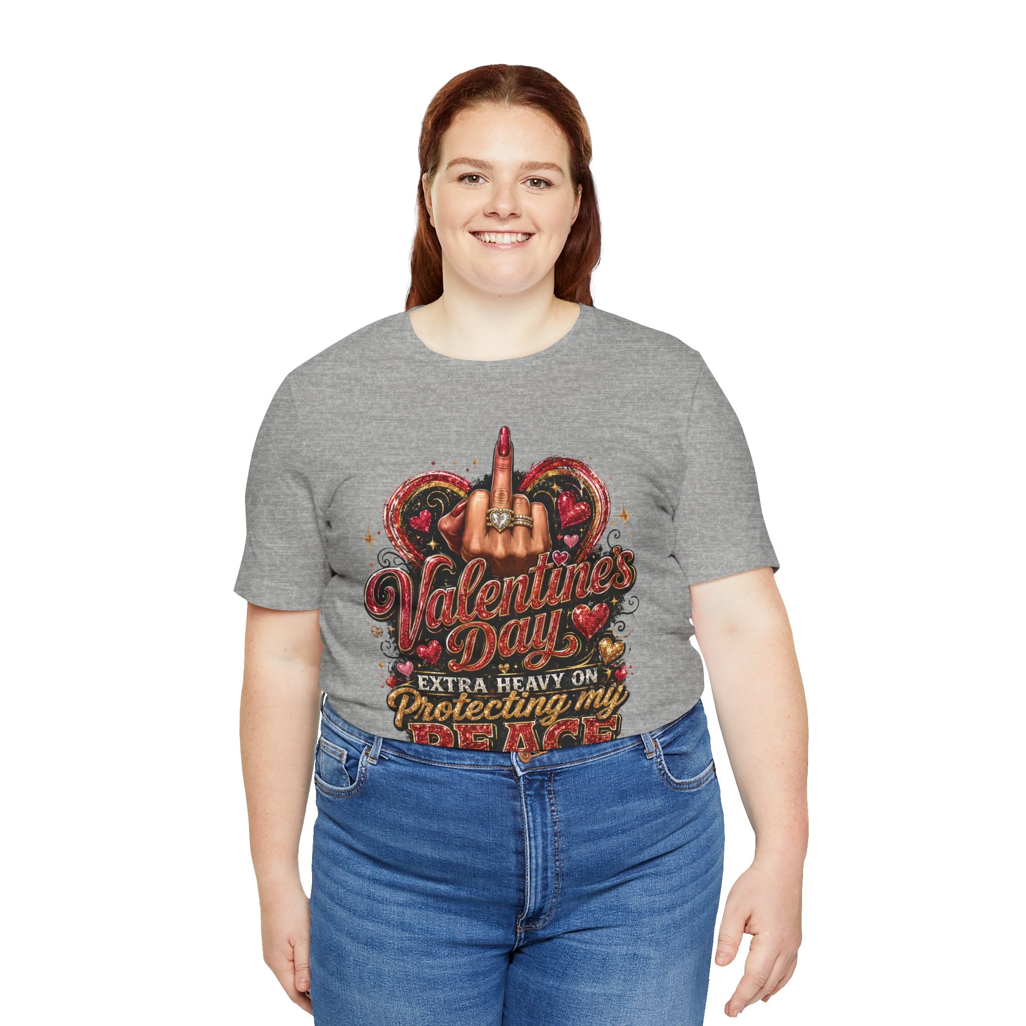 Valentine's Day Extra Heavy on Protecting My Peace – Funny Valentine T-Shirt