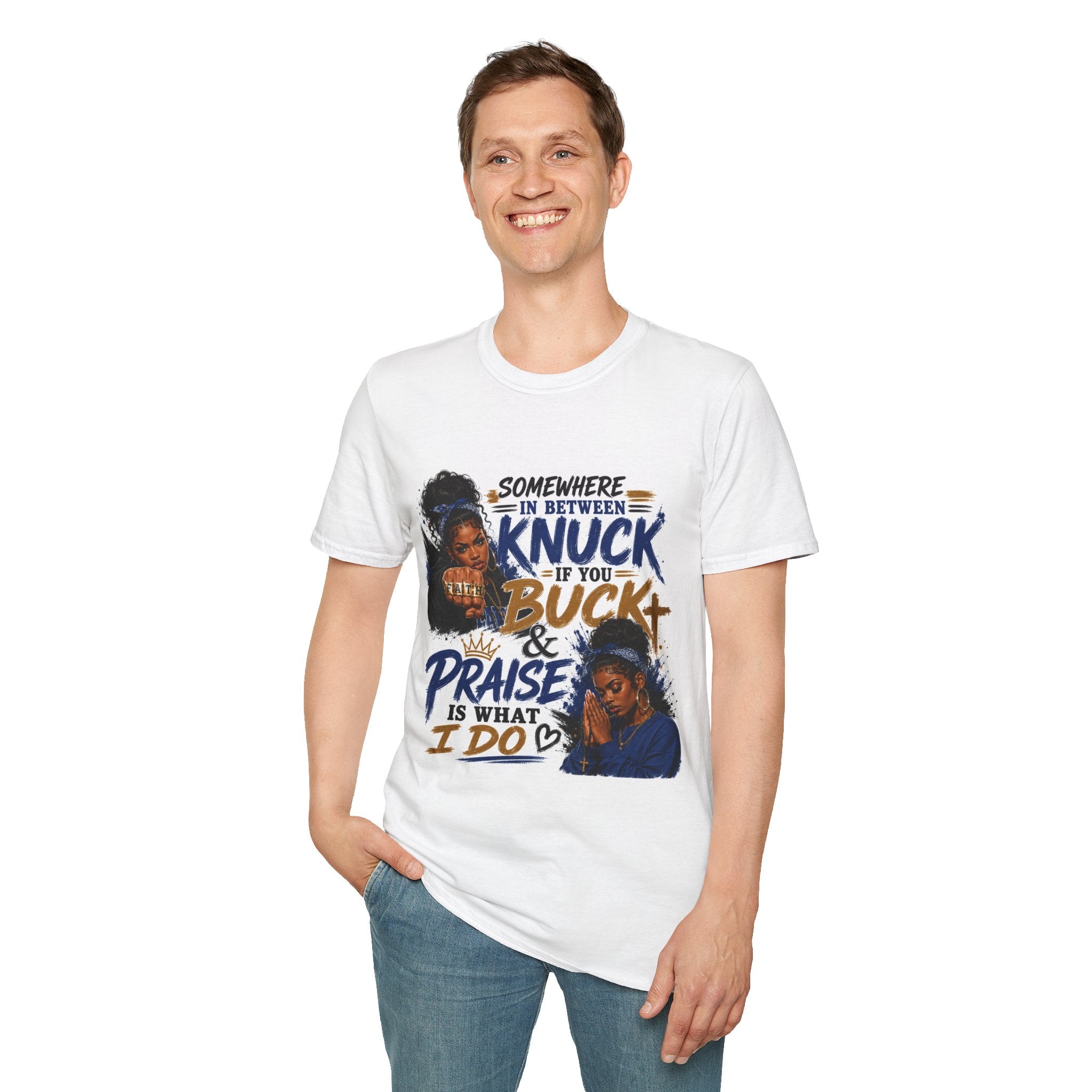 Knuck If You Buck T‑Shirt — “Somewhere In Between” Gospel‑Proud Graphic Tee