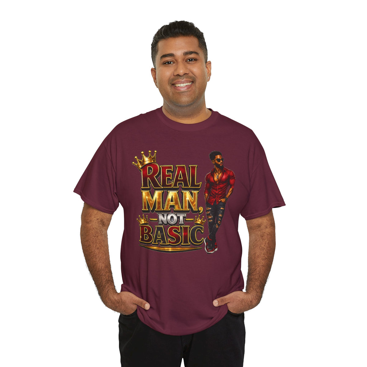 Real Man, Not Basic T-Shirt | King Crown Graphic Tee
