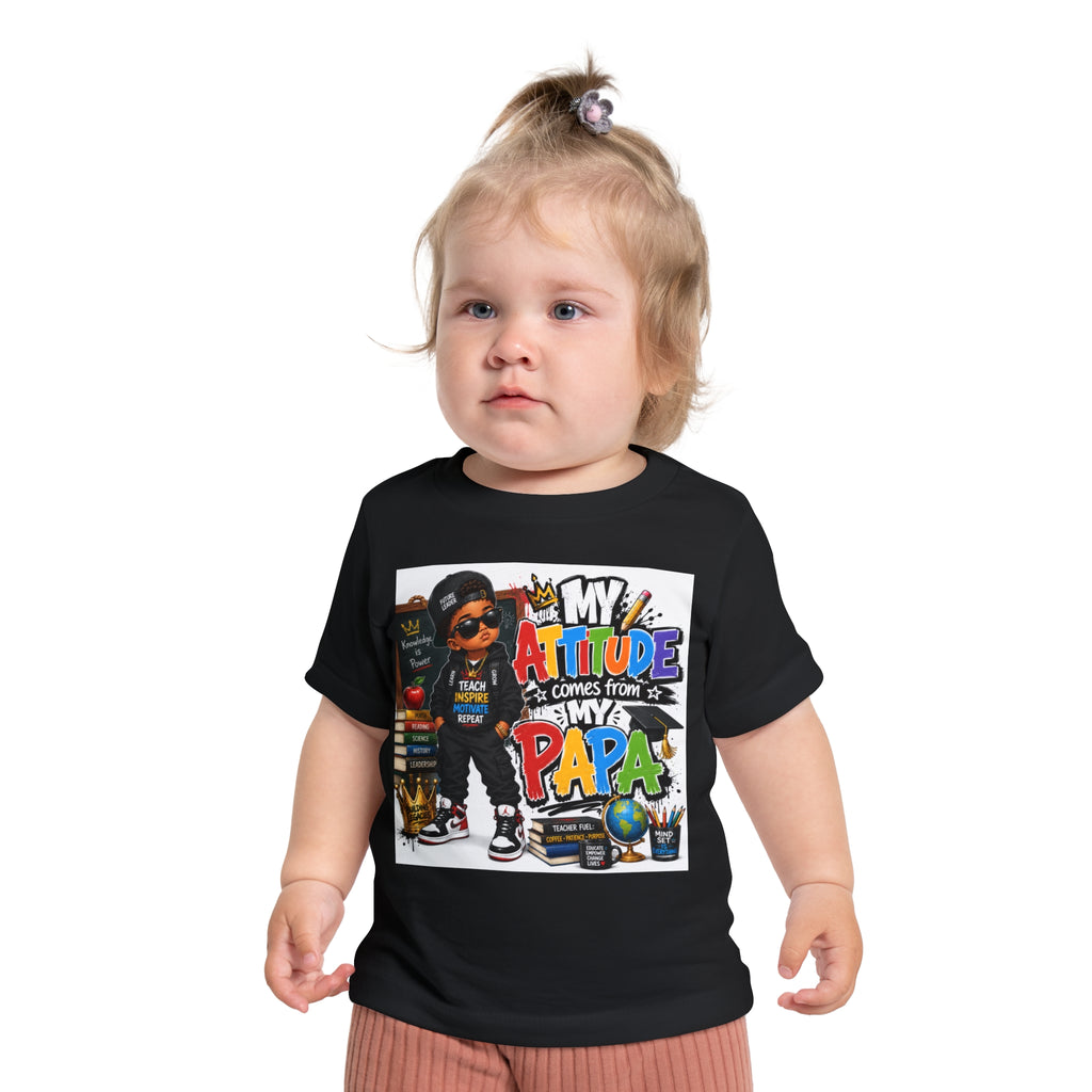Baby T-Shirt "My Attitude Comes From My Papa" — Cute Hip-Hop Infant Tee for Grandparents, Daddy’s Little One, Gift for Father's Day