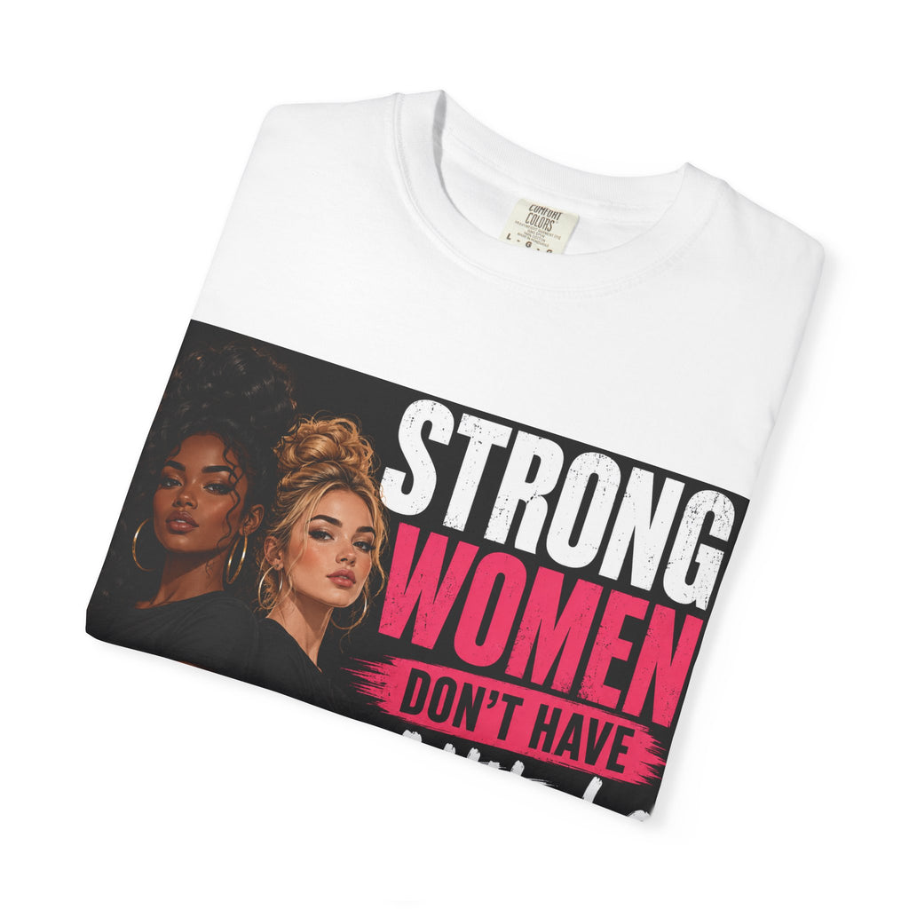 Strong Women Don't Have Attitudes