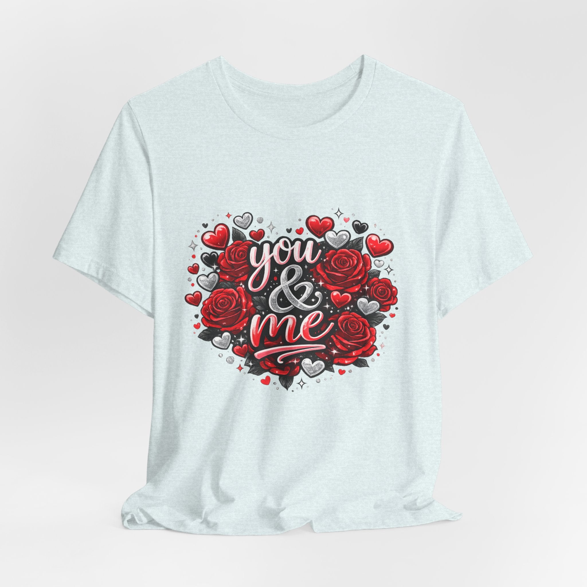 You & Me – Valentine's Day Rose T-Shirt