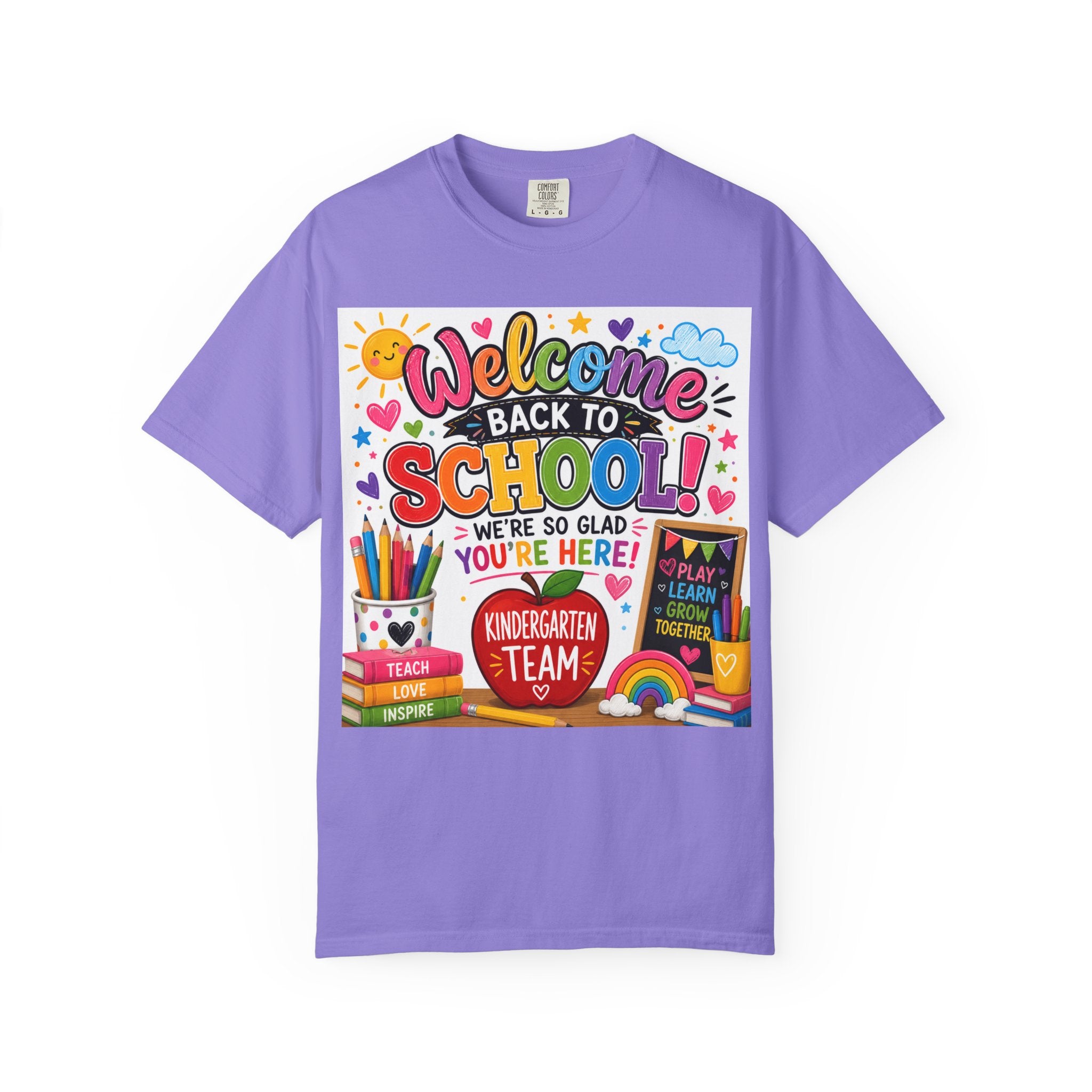 Welcome Back to School T-Shirt — Kindergarten Team Teacher Shirt (We’re So Glad You’re Here)
