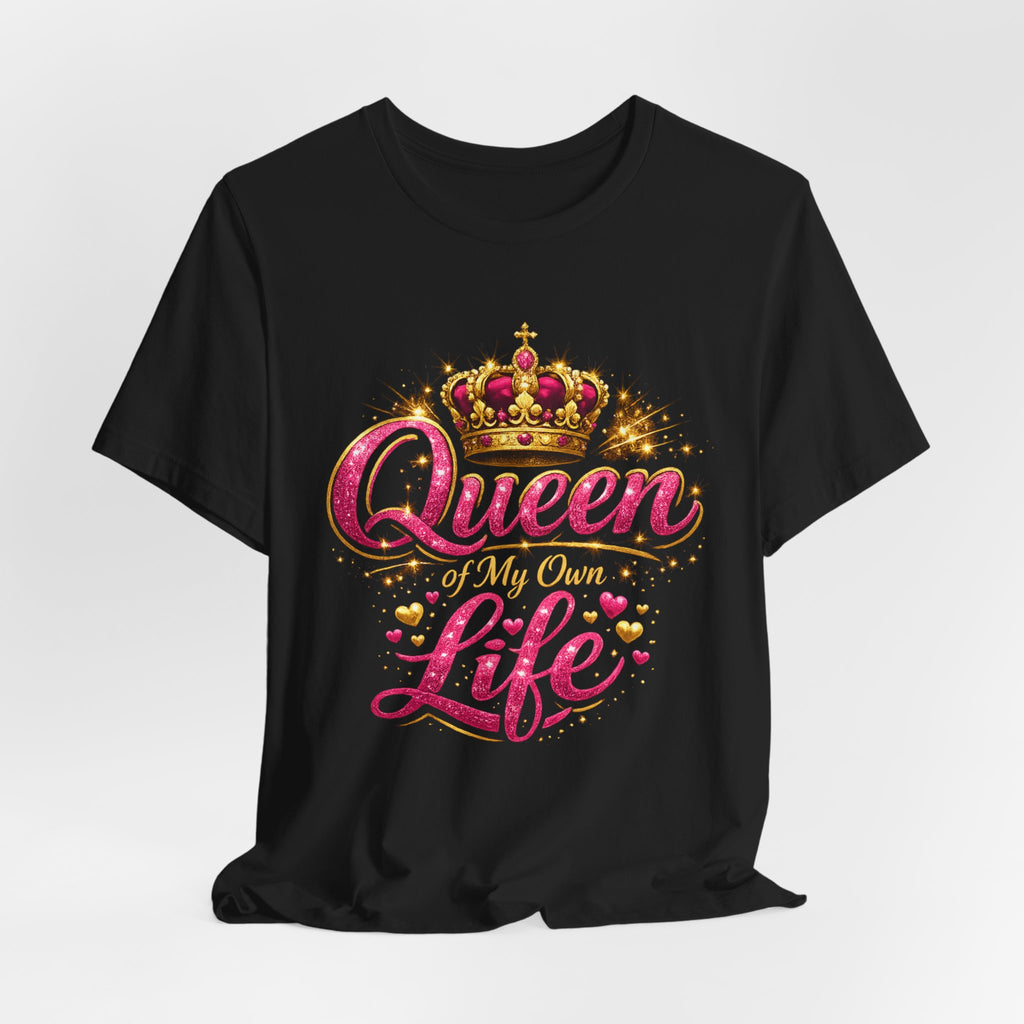 Queen of My Own Life T-Shirt | Crown Glitter Graphic Tee for Women