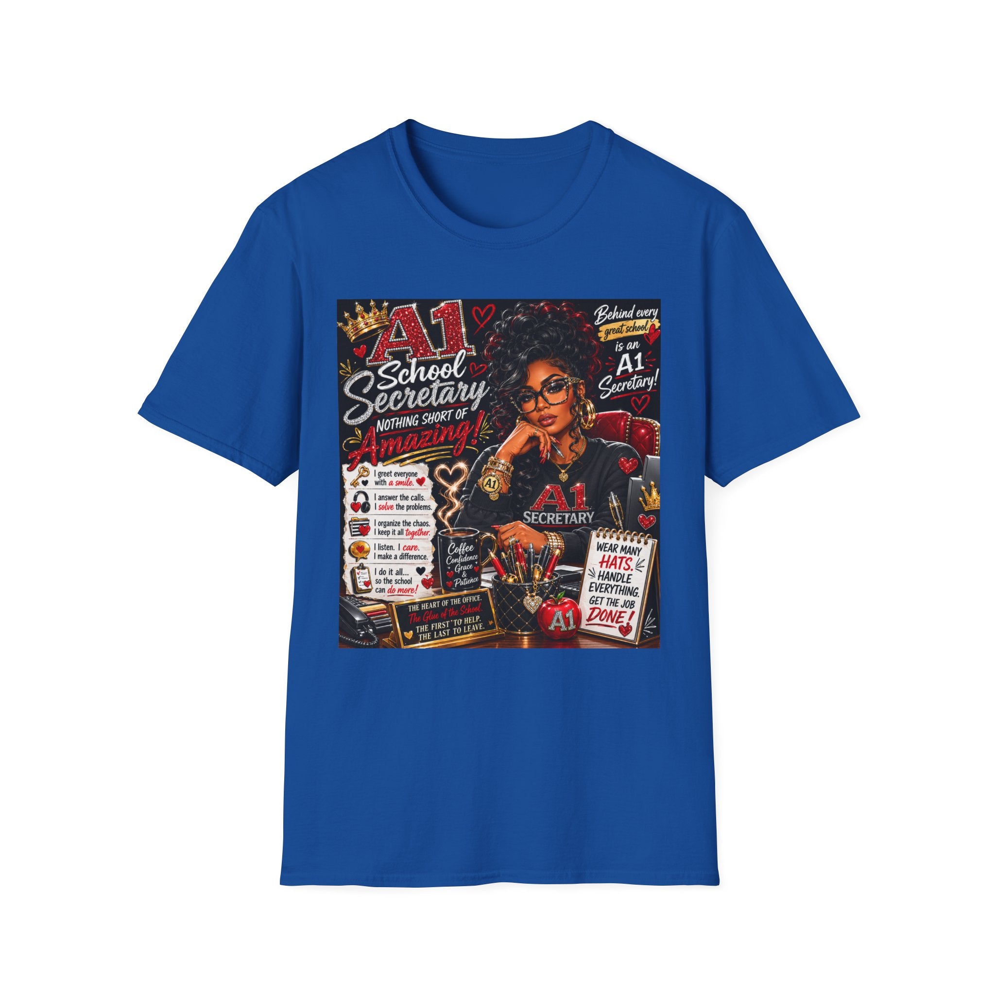 A1 School Secretary Graphic T-Shirt — Nothing Short of Amazing