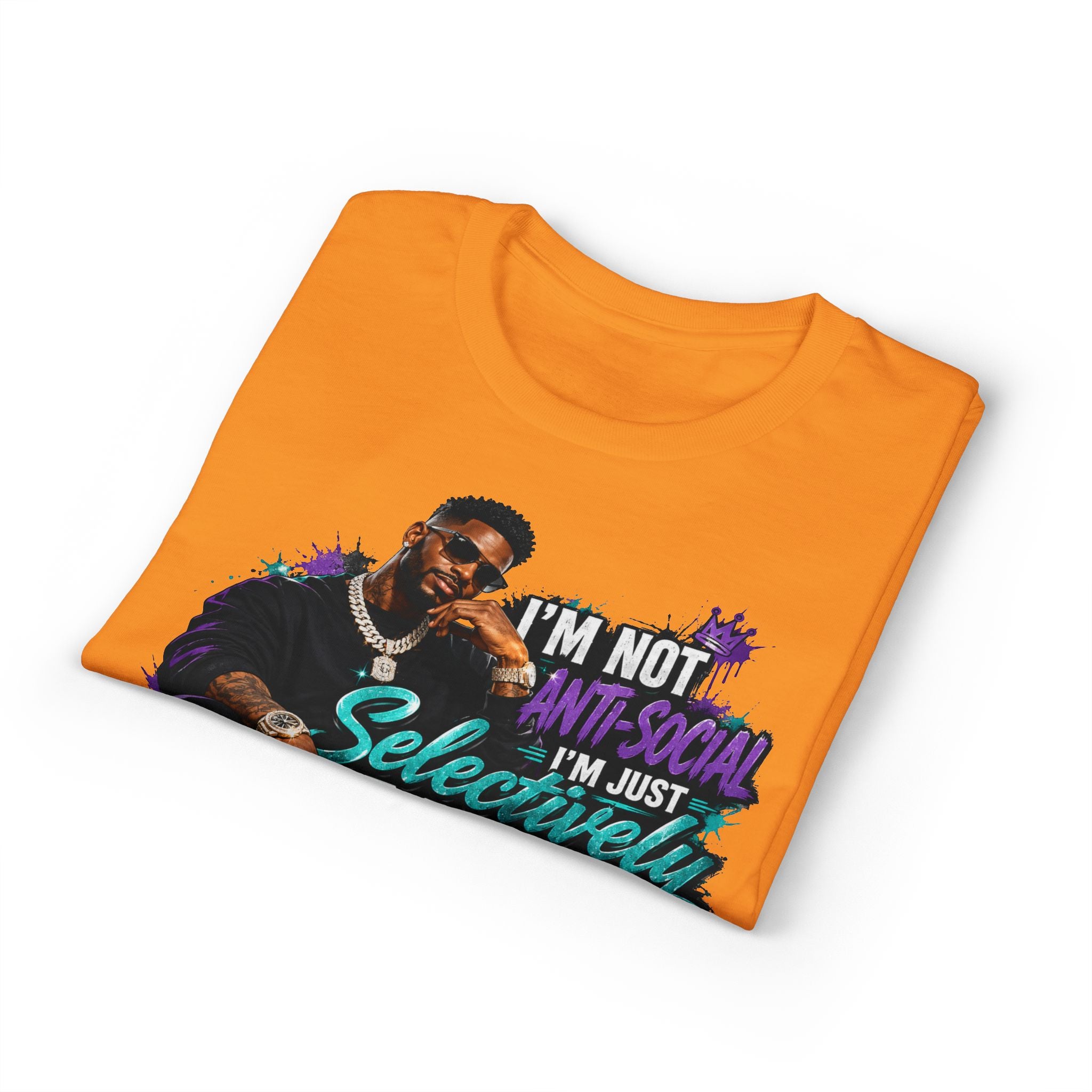 I'm Not Anti-Social, I'm Just Selectively Social T-Shirt | There's A Difference Graphic Tee