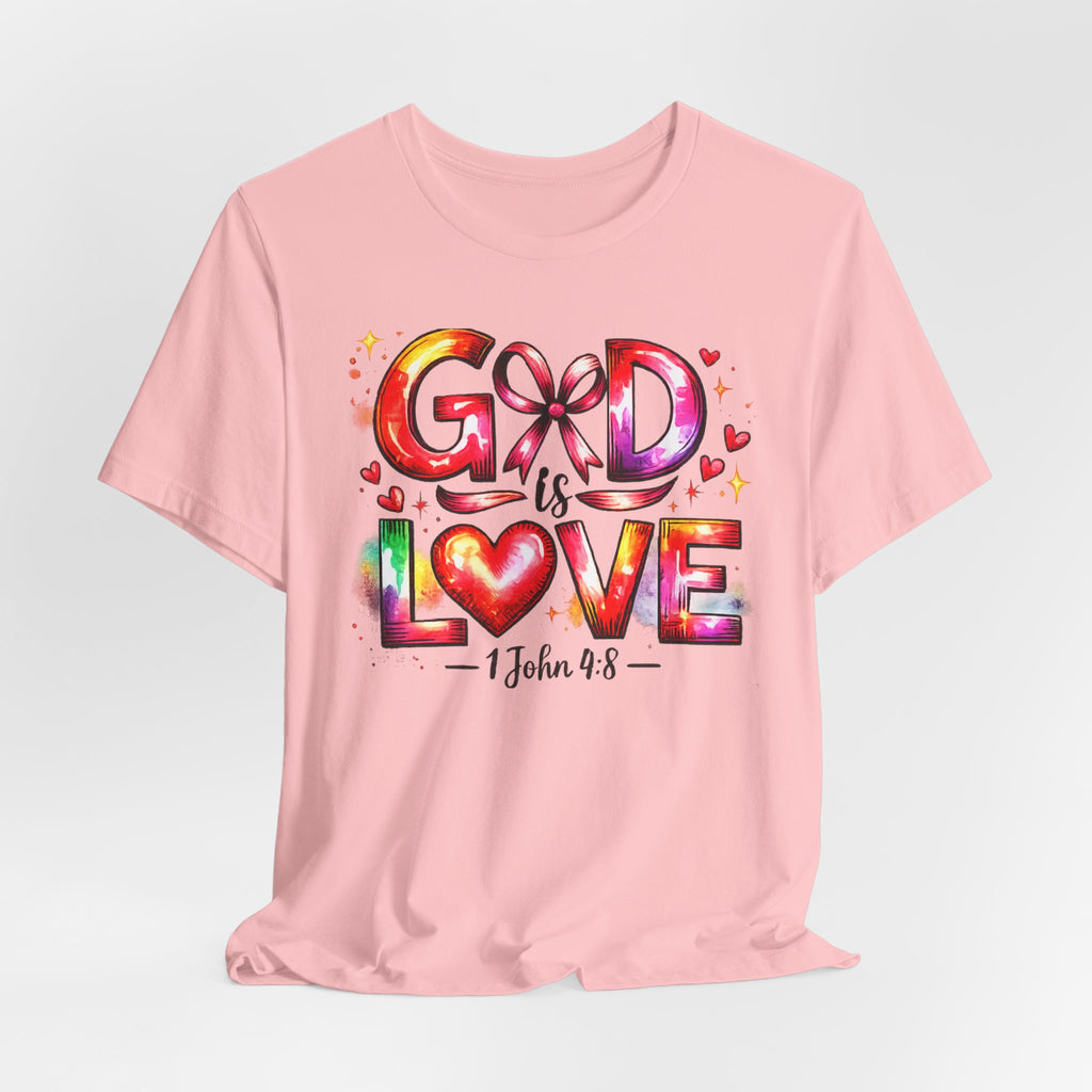 God is Love – 1 John 4:8 Christian Faith T-Shirt