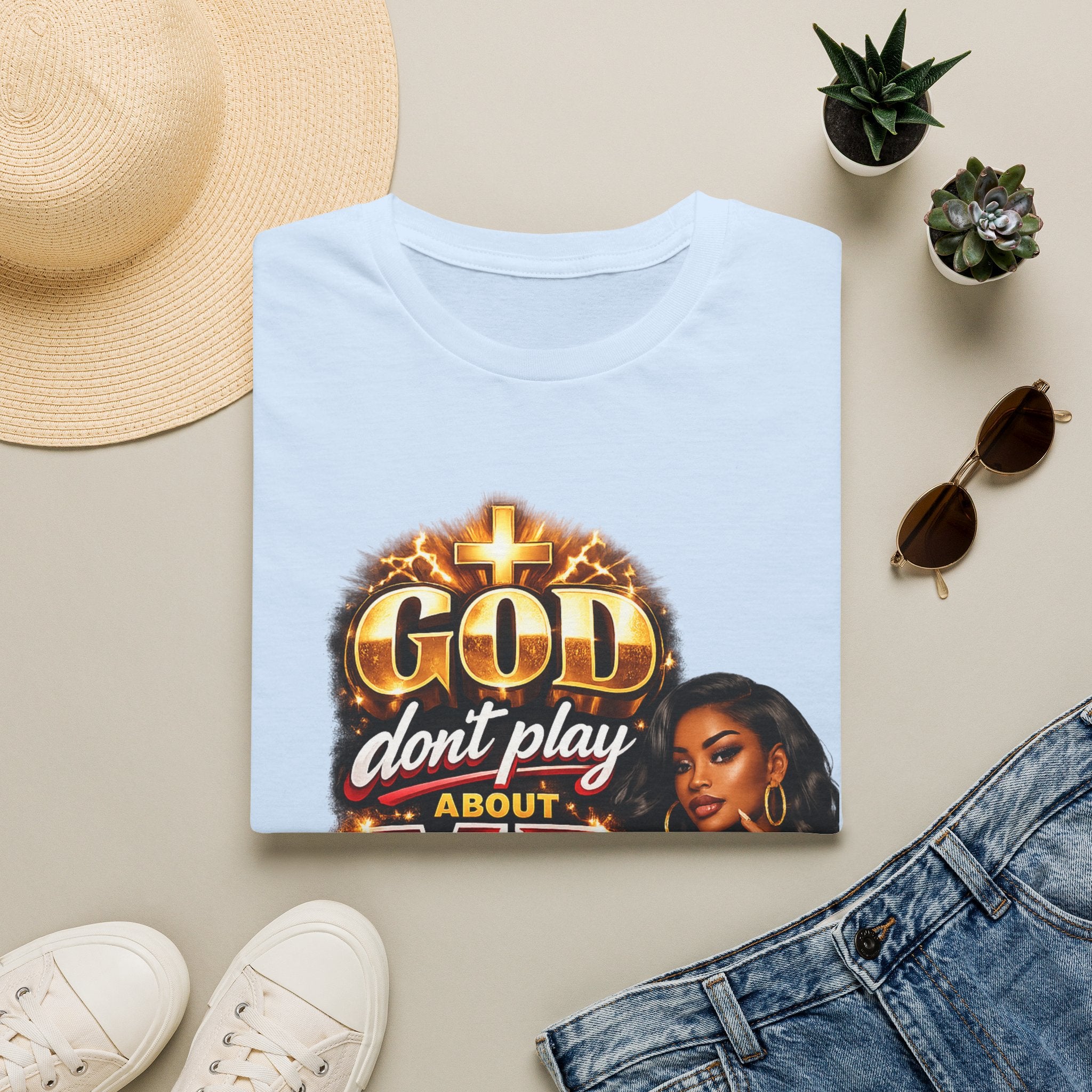God Don't Play About Me T-Shirt | Faith & Confidence Tee | Bold Black Woman Graphic Tee