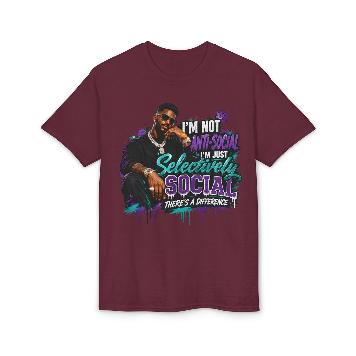 I'm Not Anti-Social, I'm Just Selectively Social T-Shirt | There's A Difference Graphic Tee