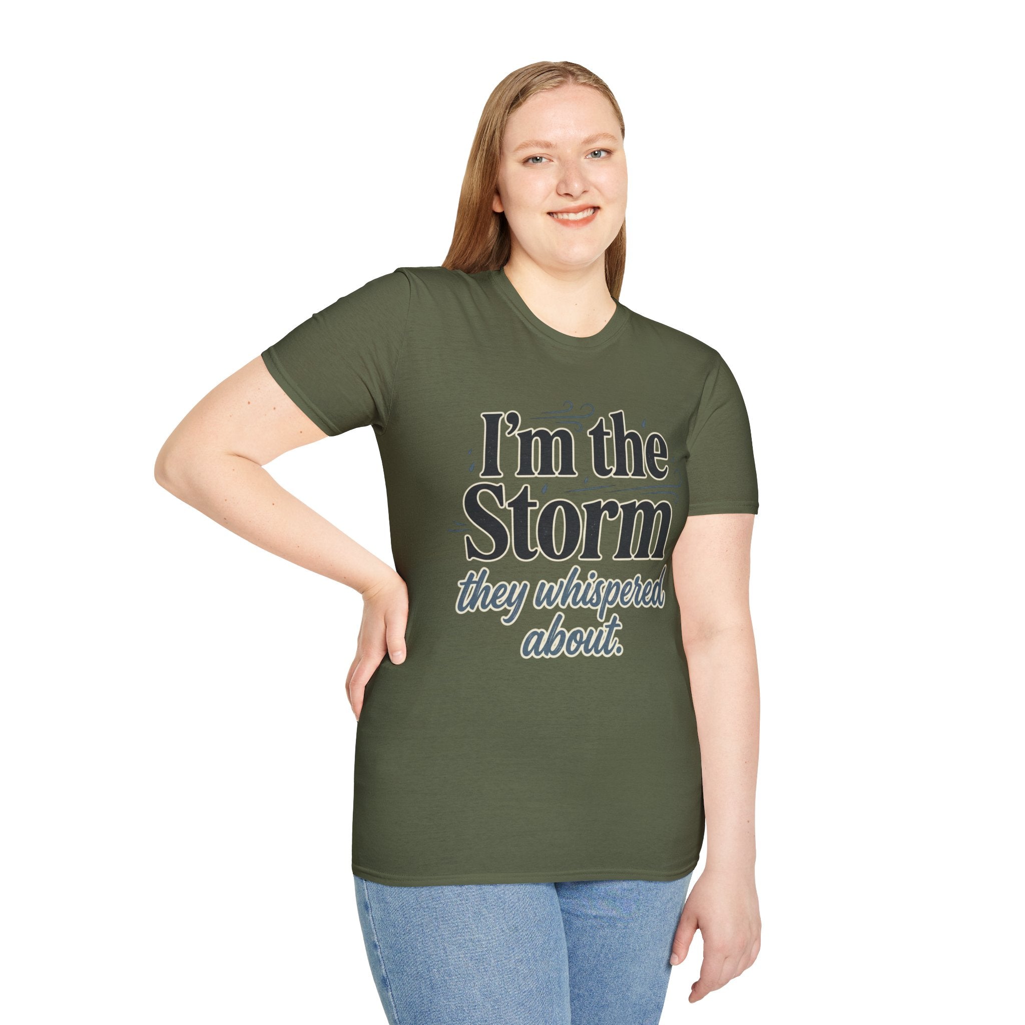 I'm the Storm They Whispered About T-Shirt | Bold Empowerment Tee | Motivational Graphic Tee