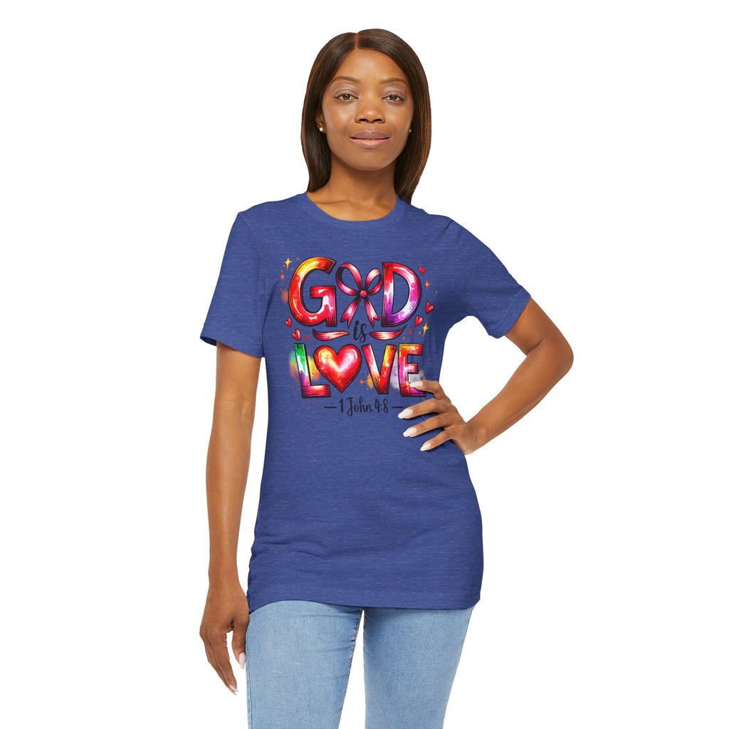 God is Love – 1 John 4:8 Christian Faith T-Shirt