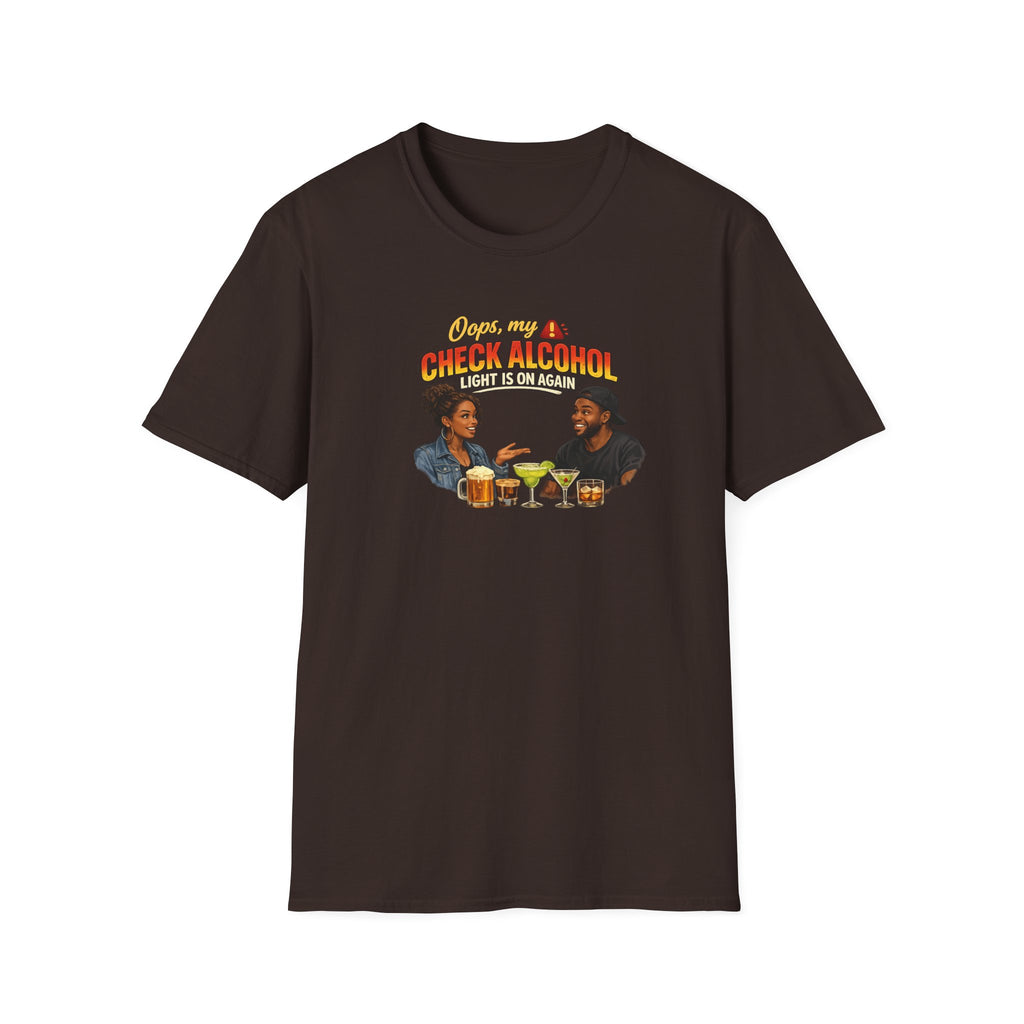 Oops My Check Alcohol Light Is On Again T-Shirt | Funny Drinking Shirt | Day Party Graphic Tee