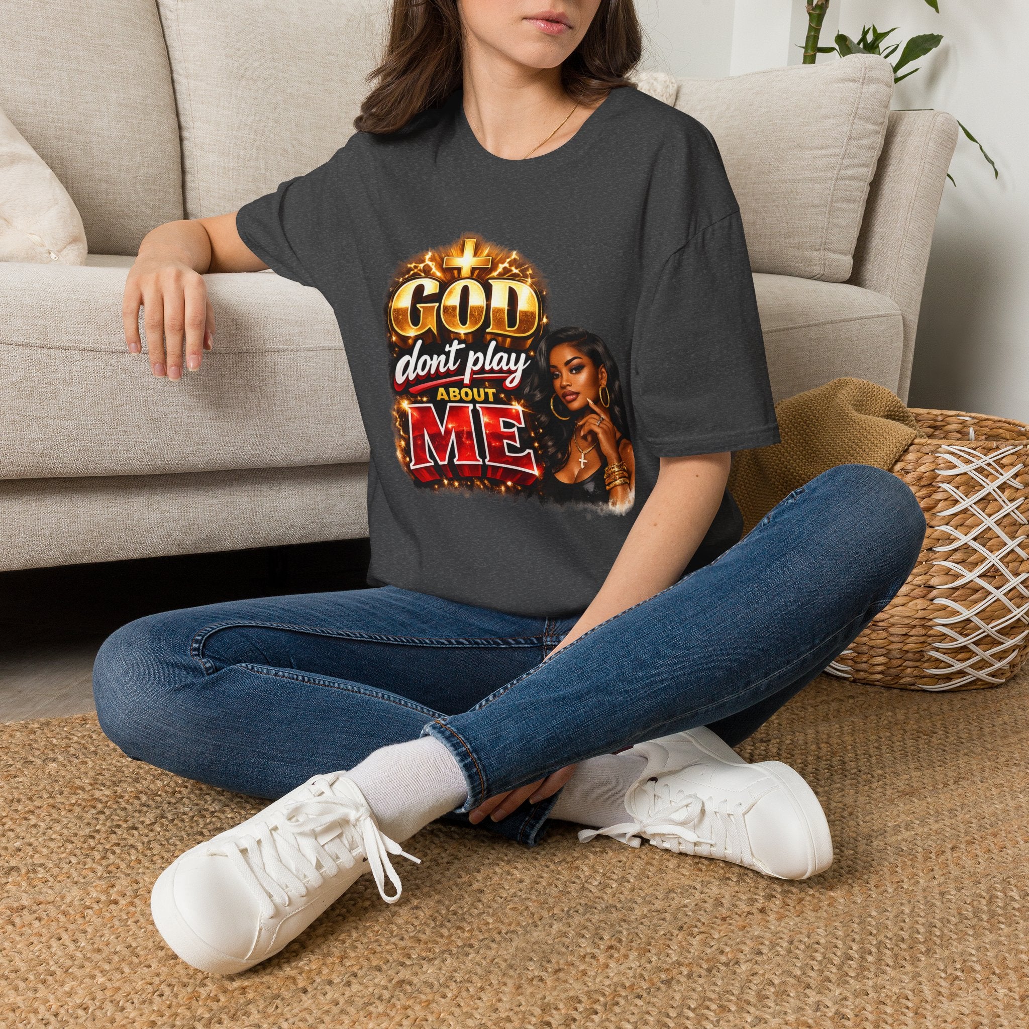 God Don't Play About Me T-Shirt | Faith & Confidence Tee | Bold Black Woman Graphic Tee