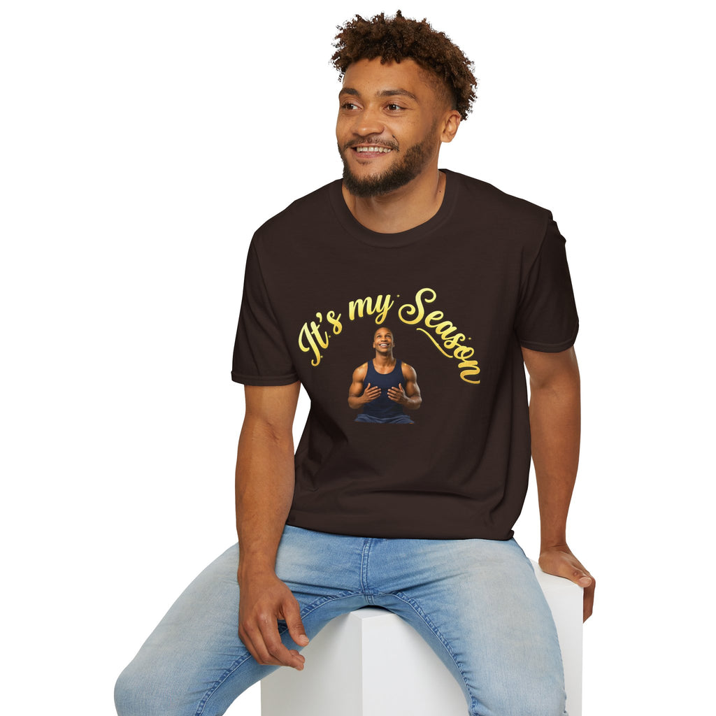 It's My Season T-Shirt | Gold Motivational Tee | Men's Empowerment Graphic Tee