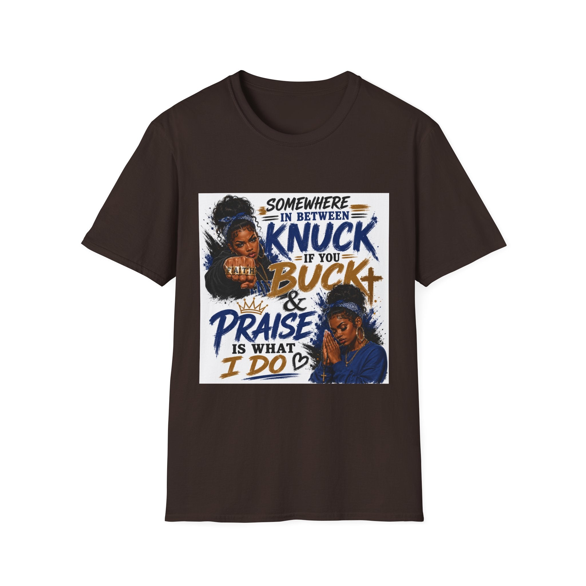 Knuck If You Buck T‑Shirt — “Somewhere In Between” Gospel‑Proud Graphic Tee