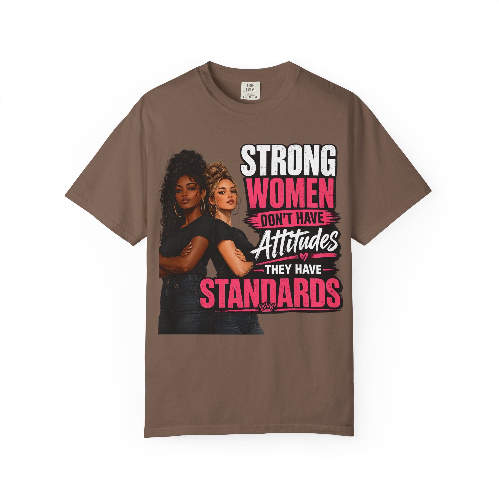 Strong Women Don't Have Attitudes