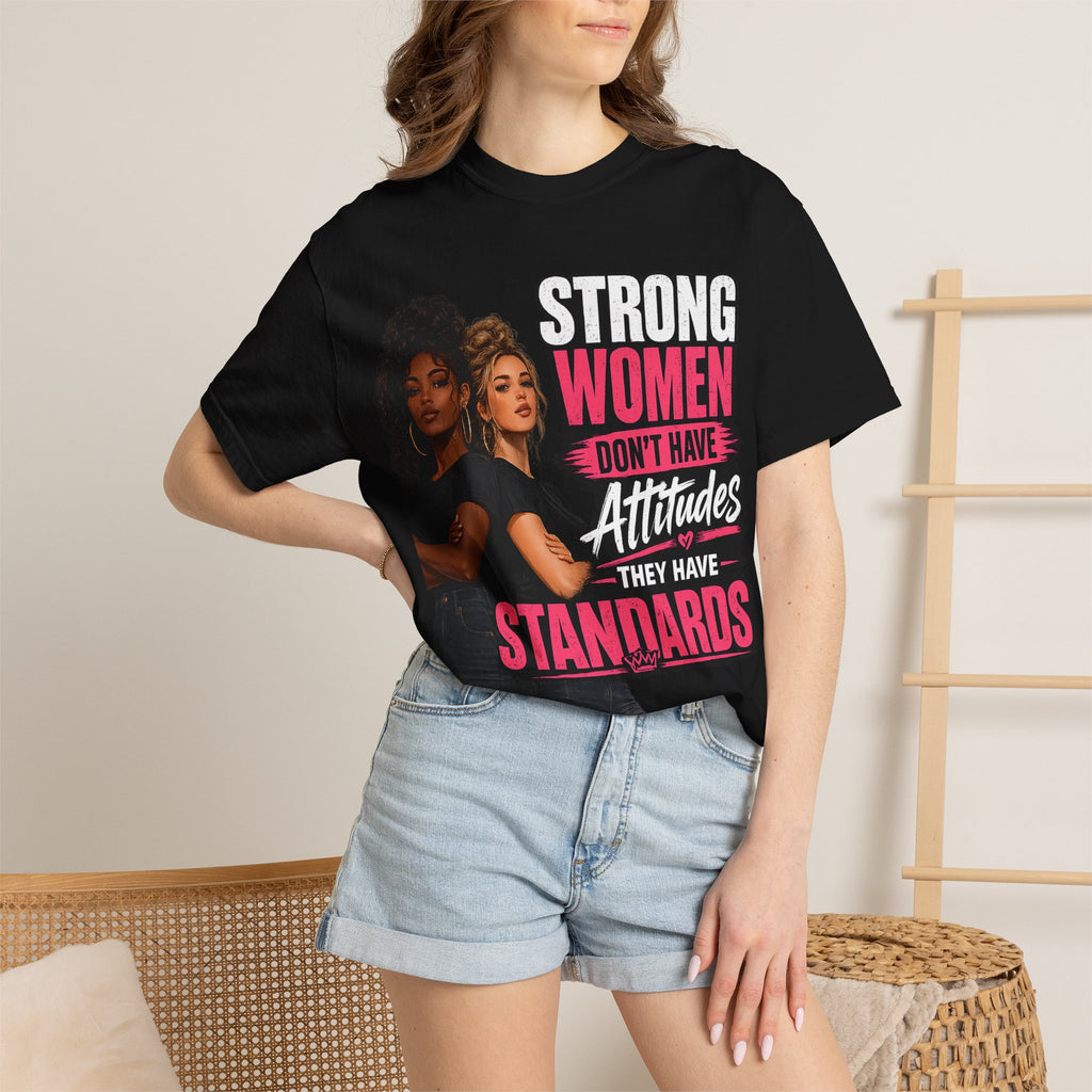 Strong Women Don't Have Attitudes
