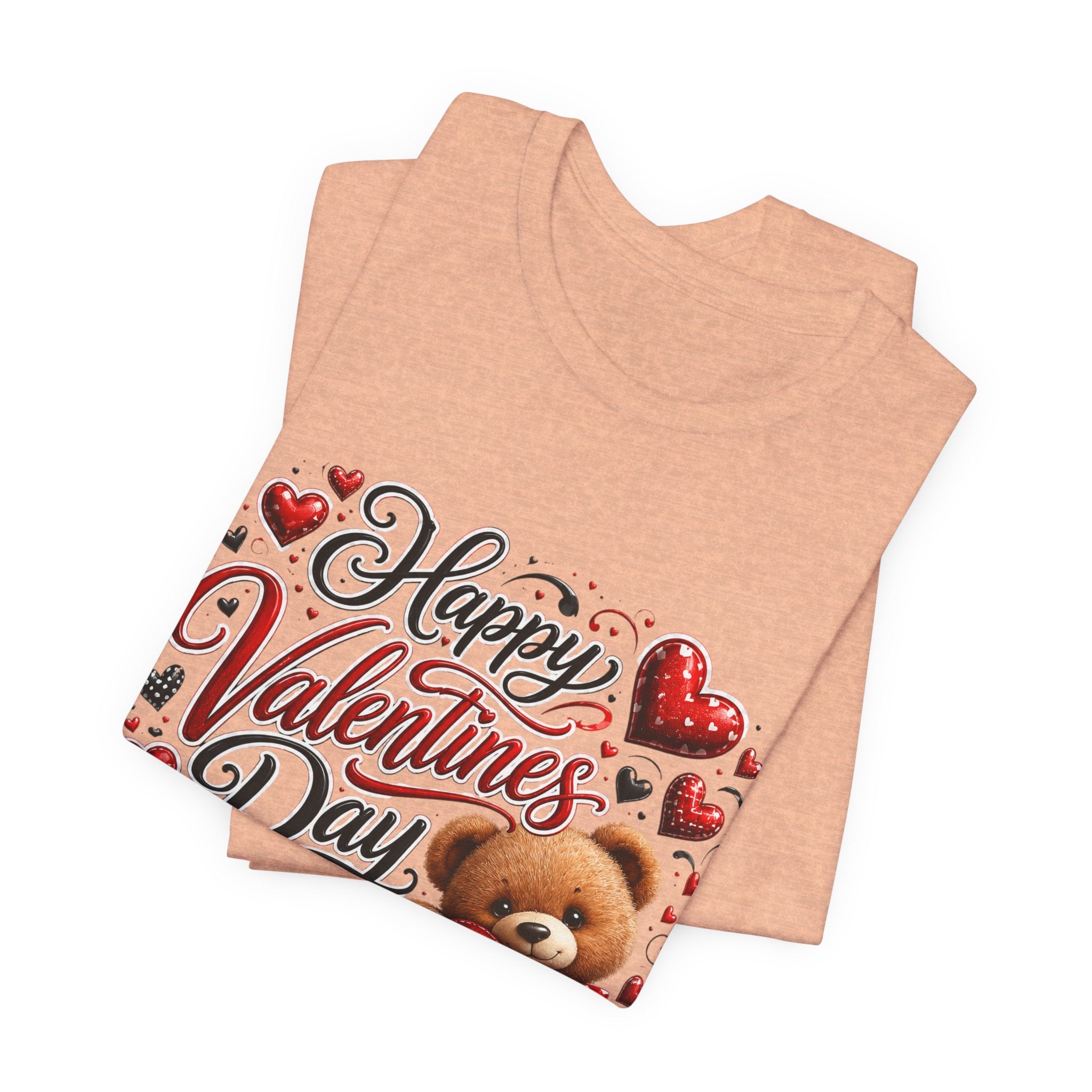 Happy Valentine's Day Teddy Bear – Sweet Valentine T-Shirt