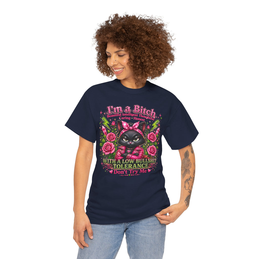 I'm a B.I.T.C.H. Sassy Cat Shirt – Beautiful Intelligent Thoughtful Caring Honest | Funny Attitude Tee