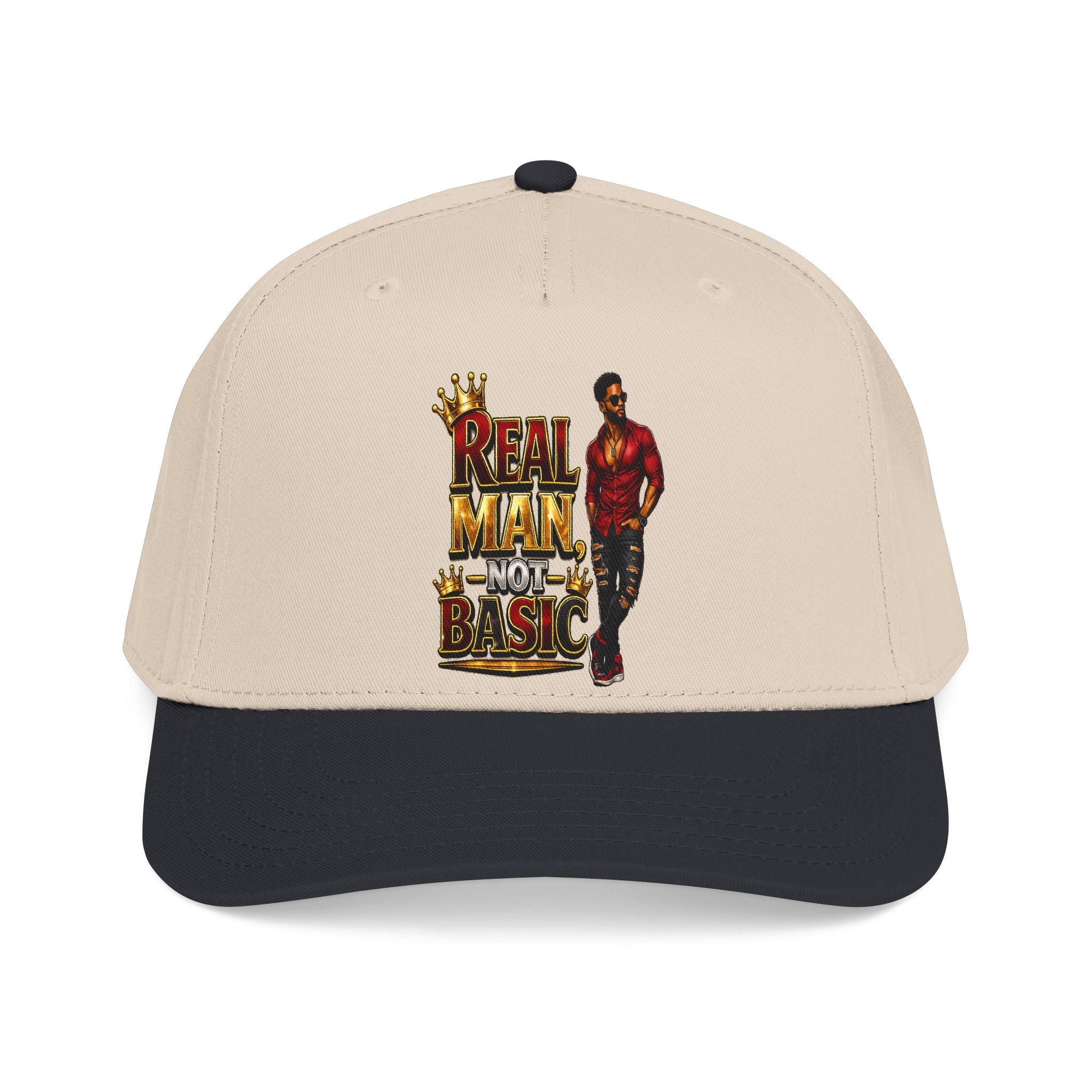 Real Man, Not Basic Ball Cap | King Crown Embroidered Snapback Hat