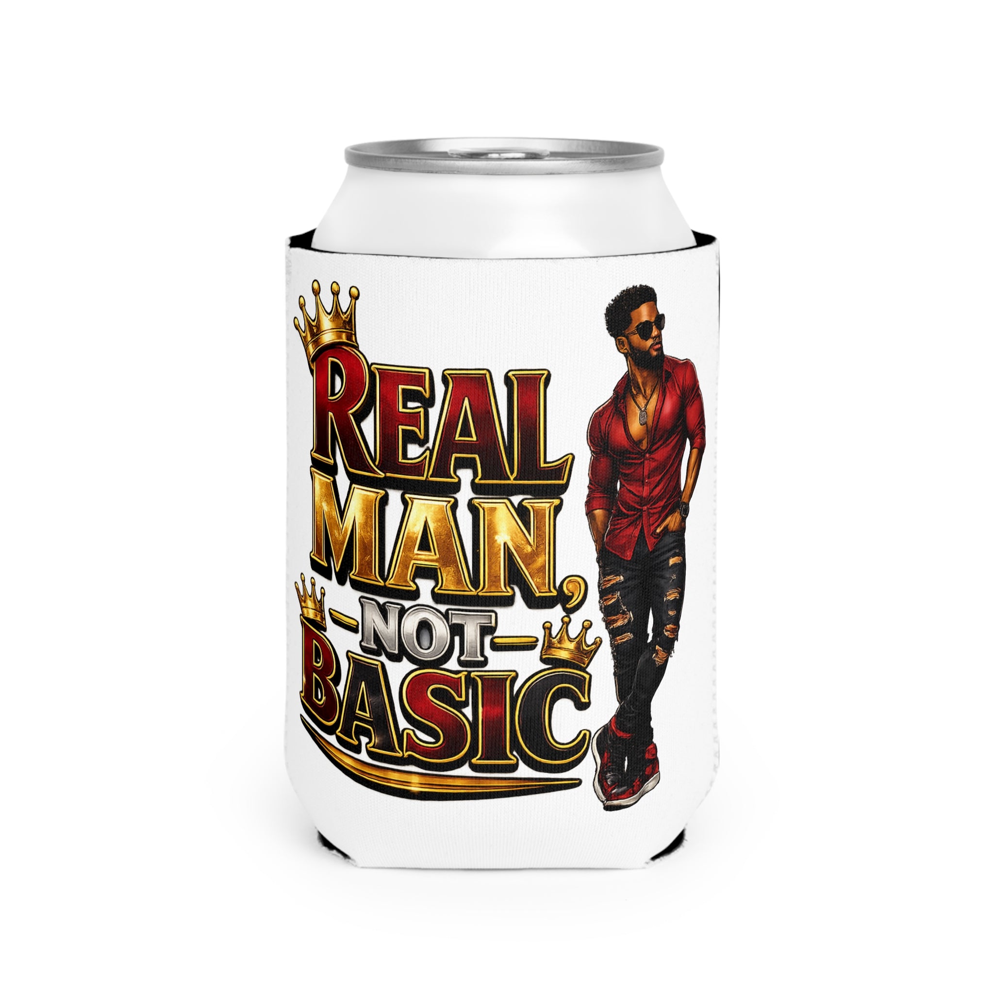 Real Man, Not Basic Can Cooler Sleeve | King Crown Beer & Soda Koozie