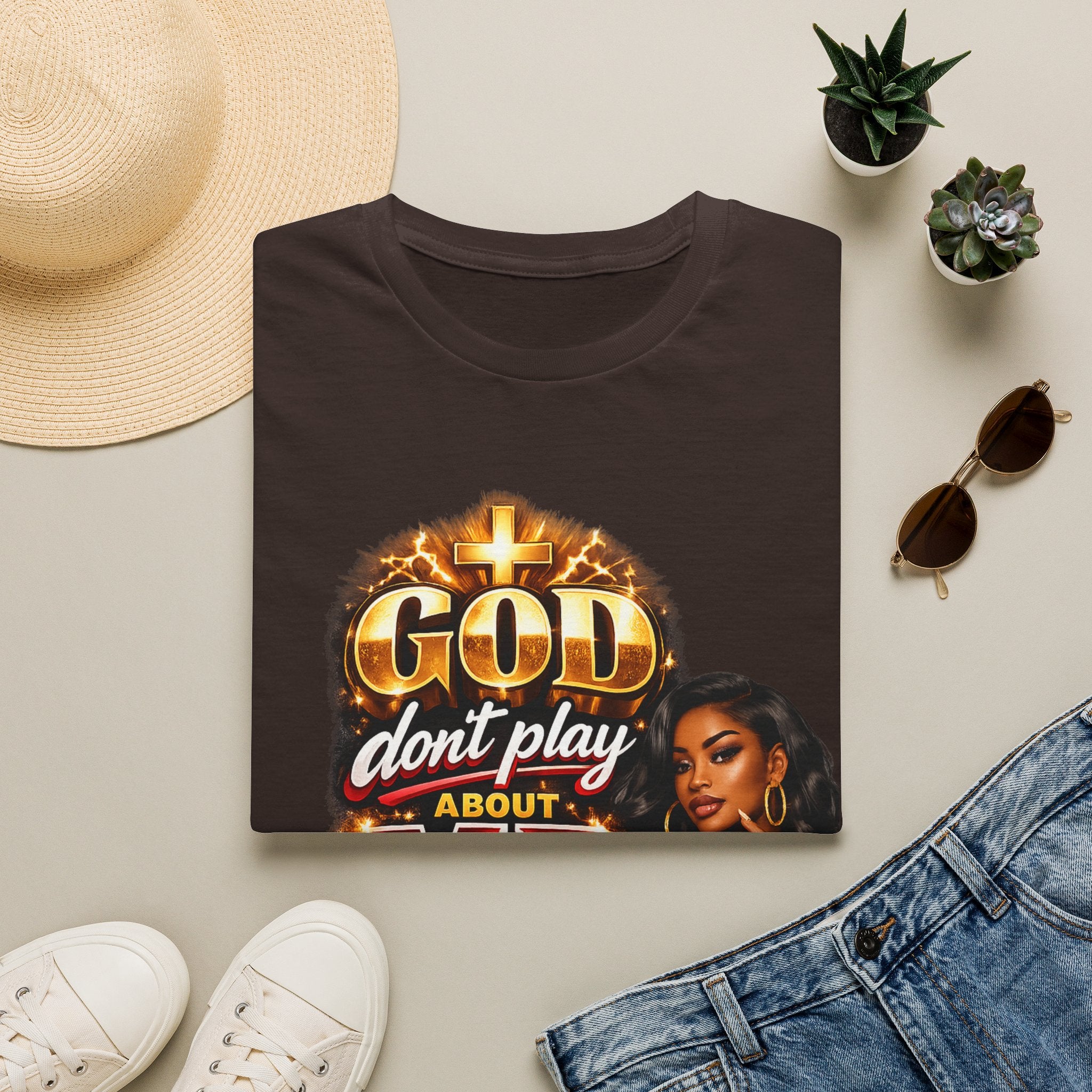 God Don't Play About Me T-Shirt | Faith & Confidence Tee | Bold Black Woman Graphic Tee