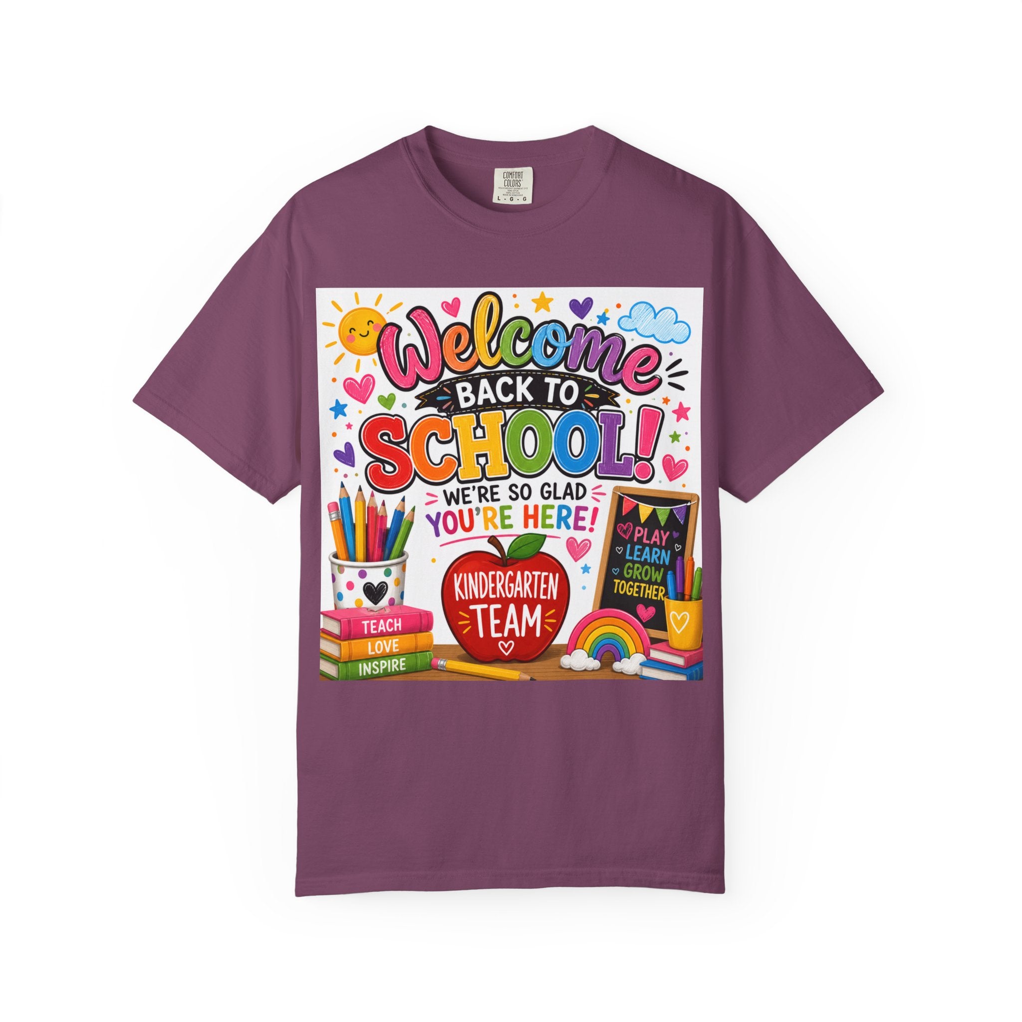 Welcome Back to School T-Shirt — Kindergarten Team Teacher Shirt (We’re So Glad You’re Here)