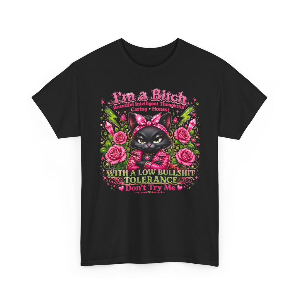 I'm a B.I.T.C.H. Sassy Cat Shirt – Beautiful Intelligent Thoughtful Caring Honest | Funny Attitude Tee