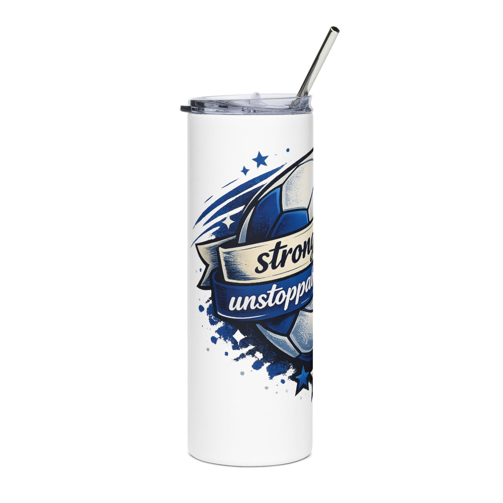 "Strong Alone, Unstoppable Together"--20 oz Stainless Steel Tumbler