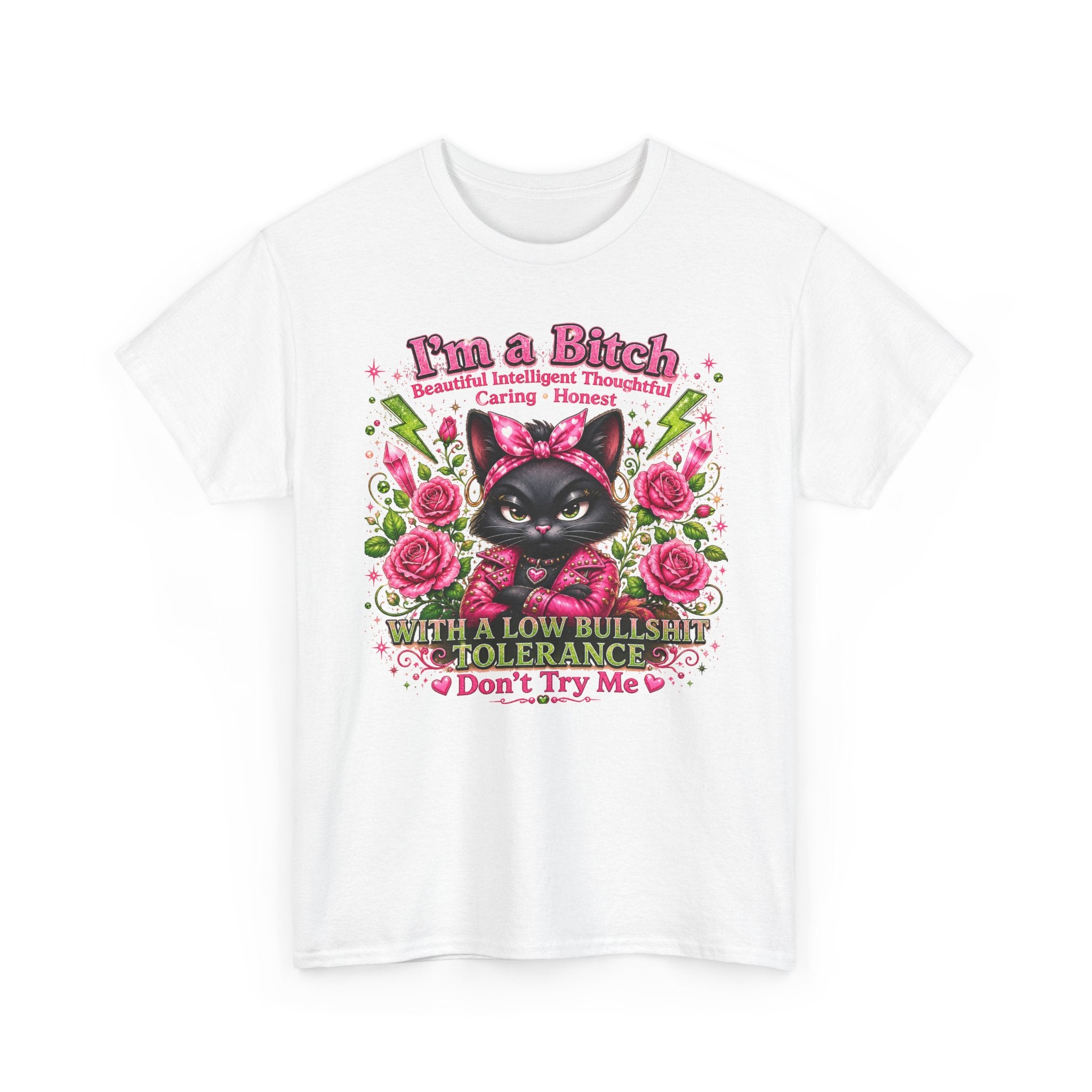 I'm a B.I.T.C.H. Sassy Cat Shirt – Beautiful Intelligent Thoughtful Caring Honest | Funny Attitude Tee