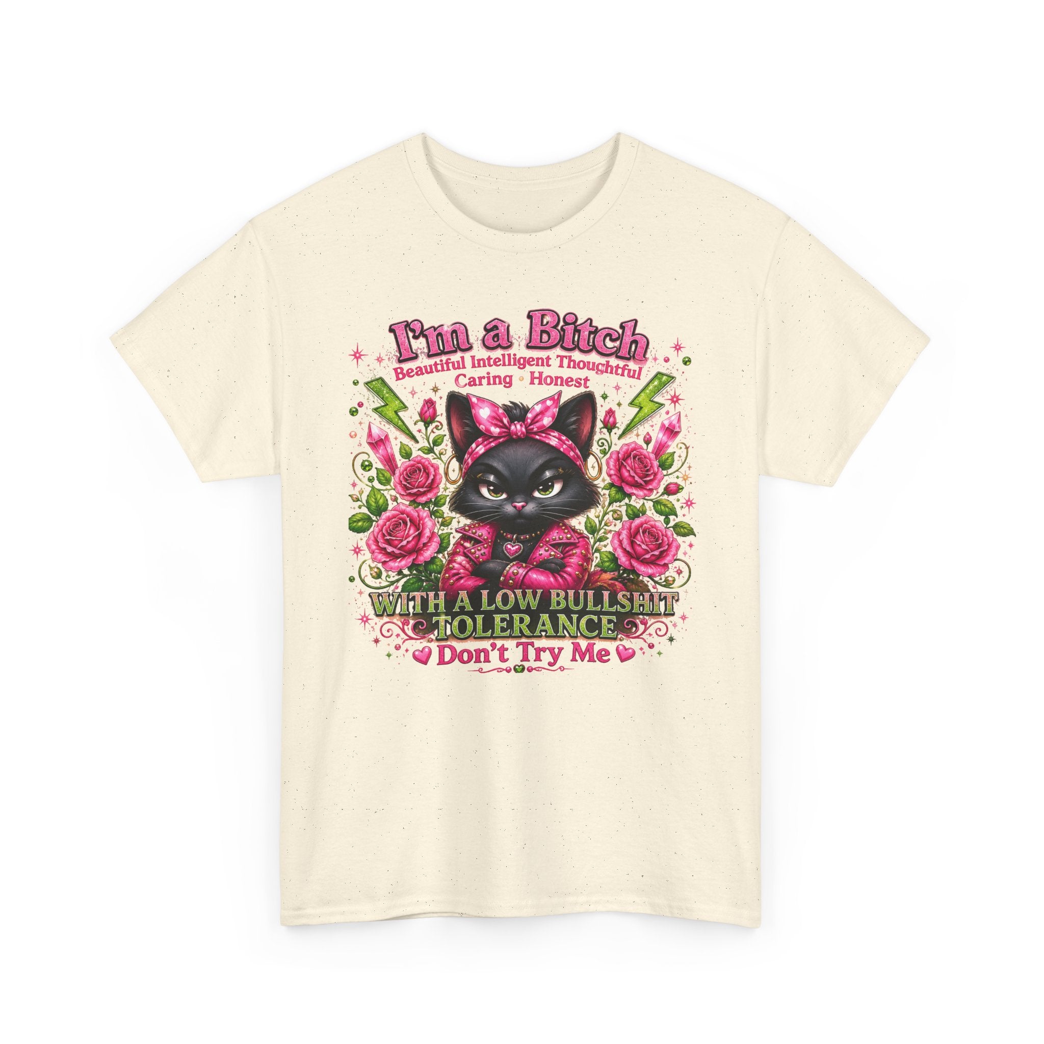 I'm a B.I.T.C.H. Sassy Cat Shirt – Beautiful Intelligent Thoughtful Caring Honest | Funny Attitude Tee
