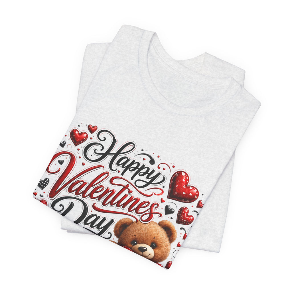 Happy Valentine's Day Teddy Bear – Sweet Valentine T-Shirt