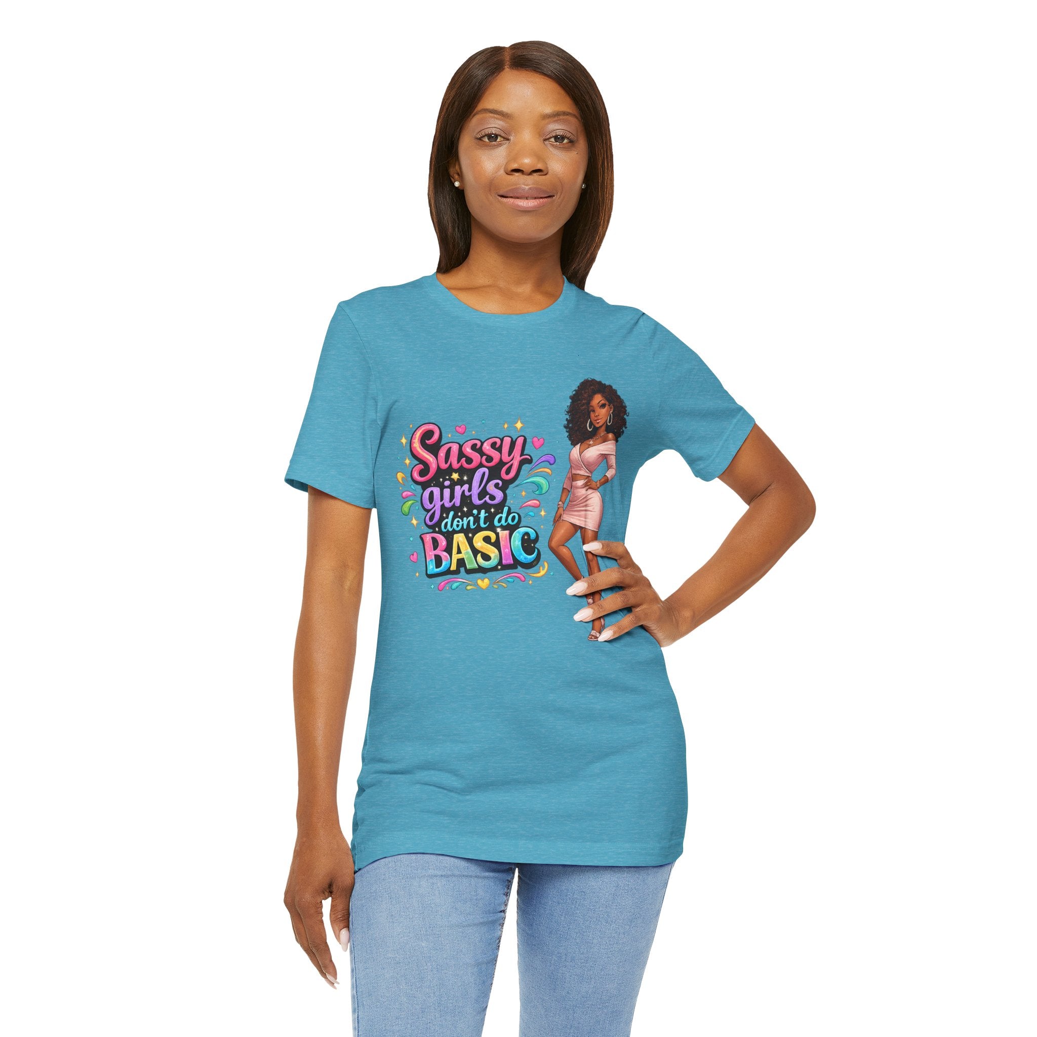 Sassy Girls Don't Do Basic T-Shirt
