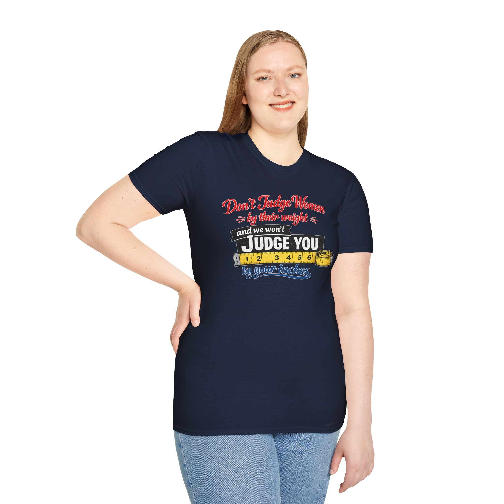Don't Judge Women By Their Weight T-Shirt | Funny Body Positivity Tee | Bold Statement Graphic Tee