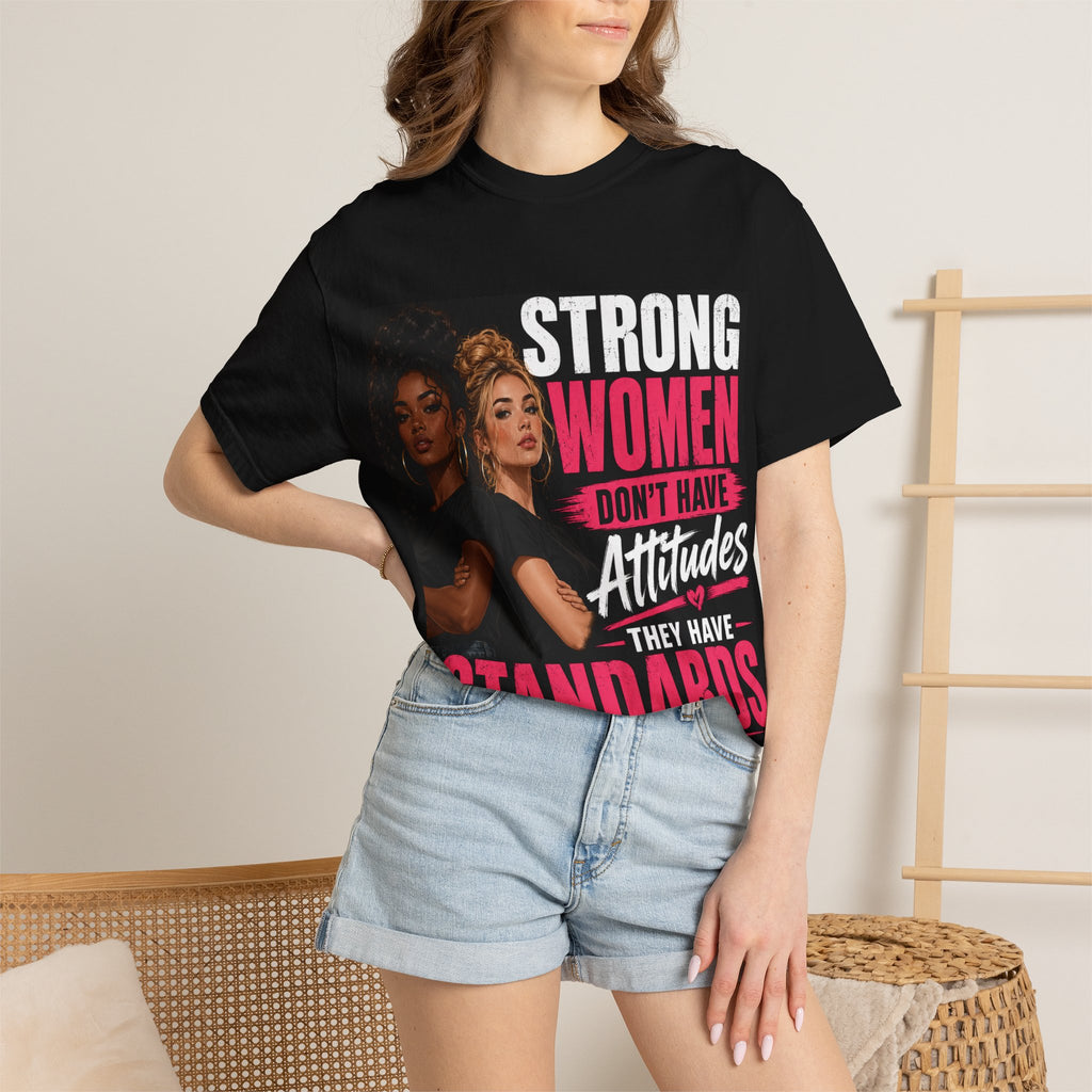 Strong Women Don't Have Attitudes