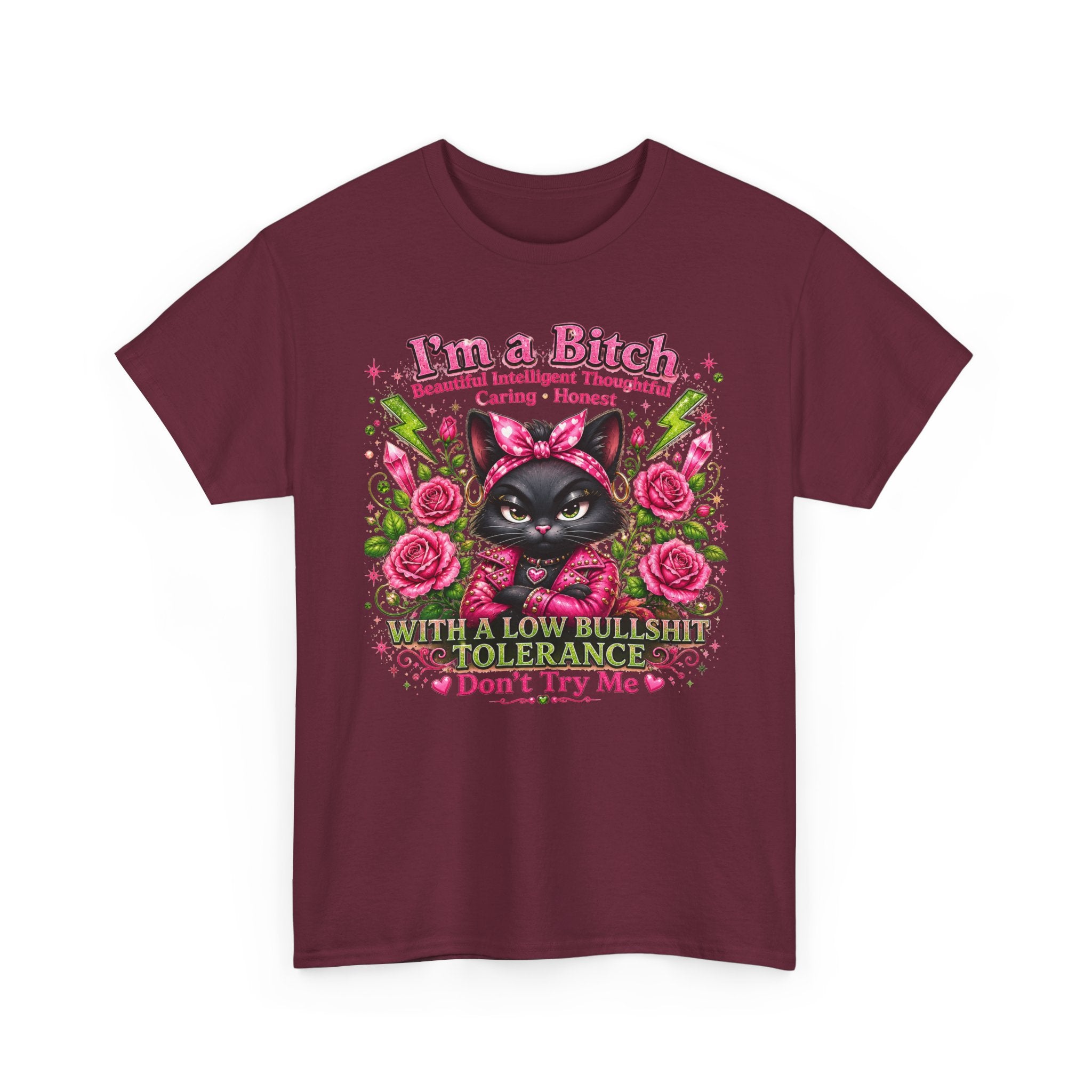 I'm a B.I.T.C.H. Sassy Cat Shirt – Beautiful Intelligent Thoughtful Caring Honest | Funny Attitude Tee
