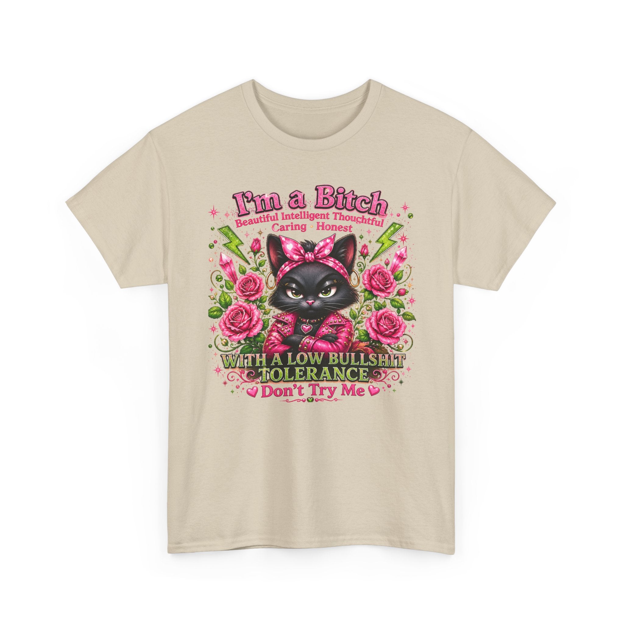 I'm a B.I.T.C.H. Sassy Cat Shirt – Beautiful Intelligent Thoughtful Caring Honest | Funny Attitude Tee