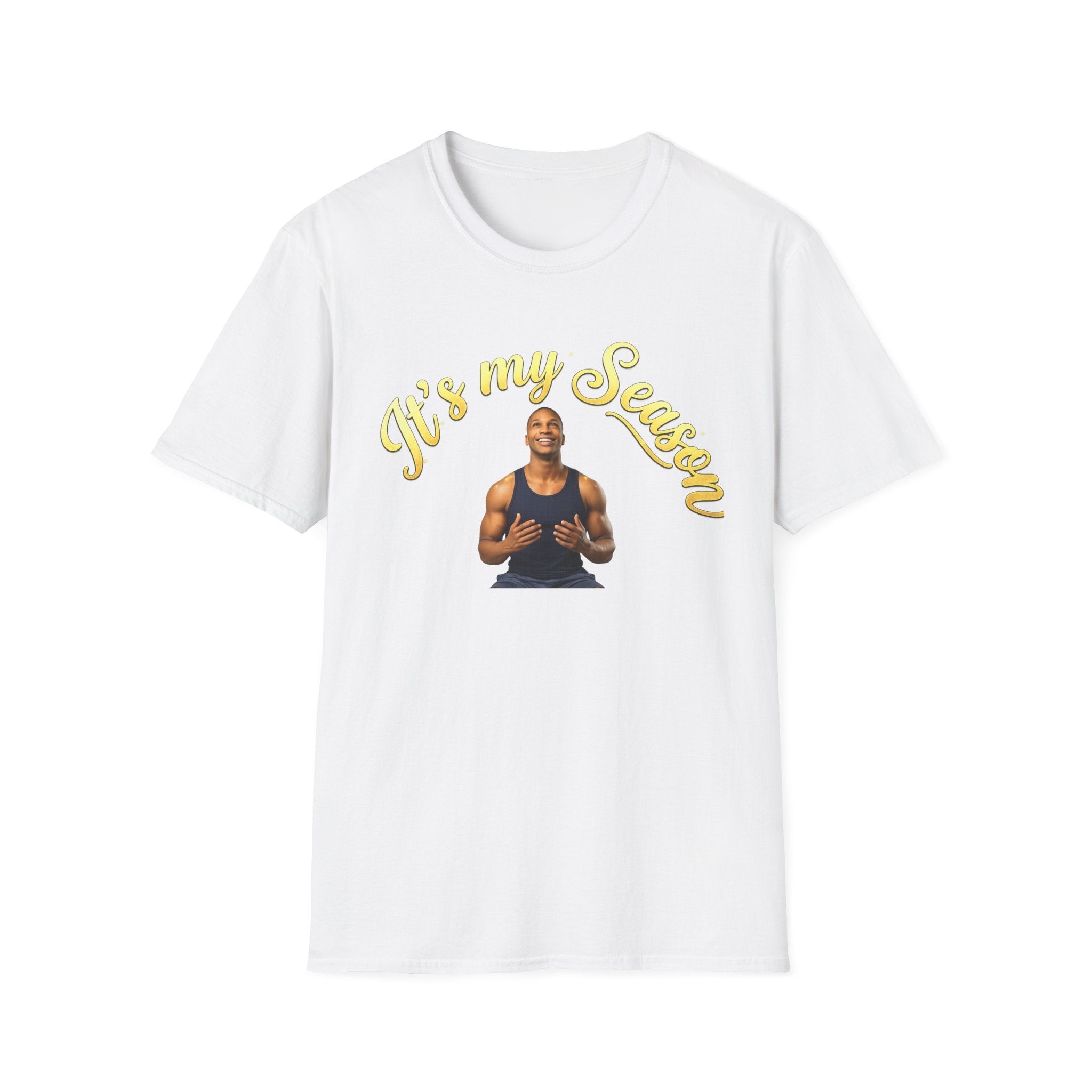 It's My Season T-Shirt | Gold Motivational Tee | Men's Empowerment Graphic Tee