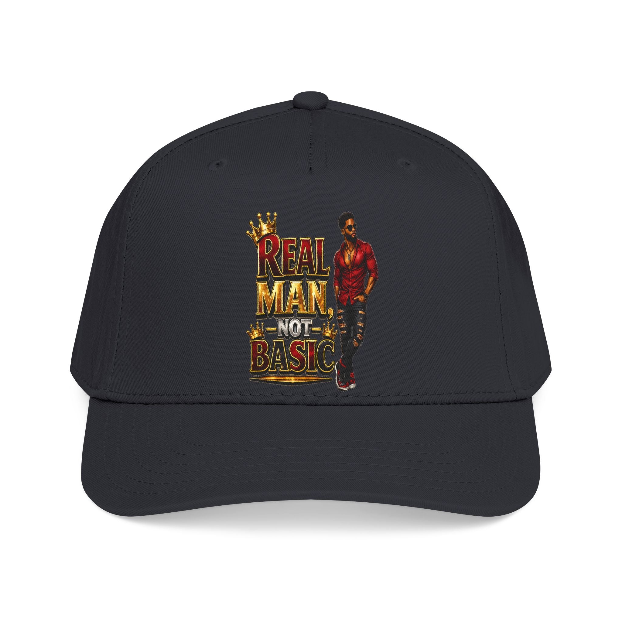 Real Man, Not Basic Ball Cap | King Crown Embroidered Snapback Hat