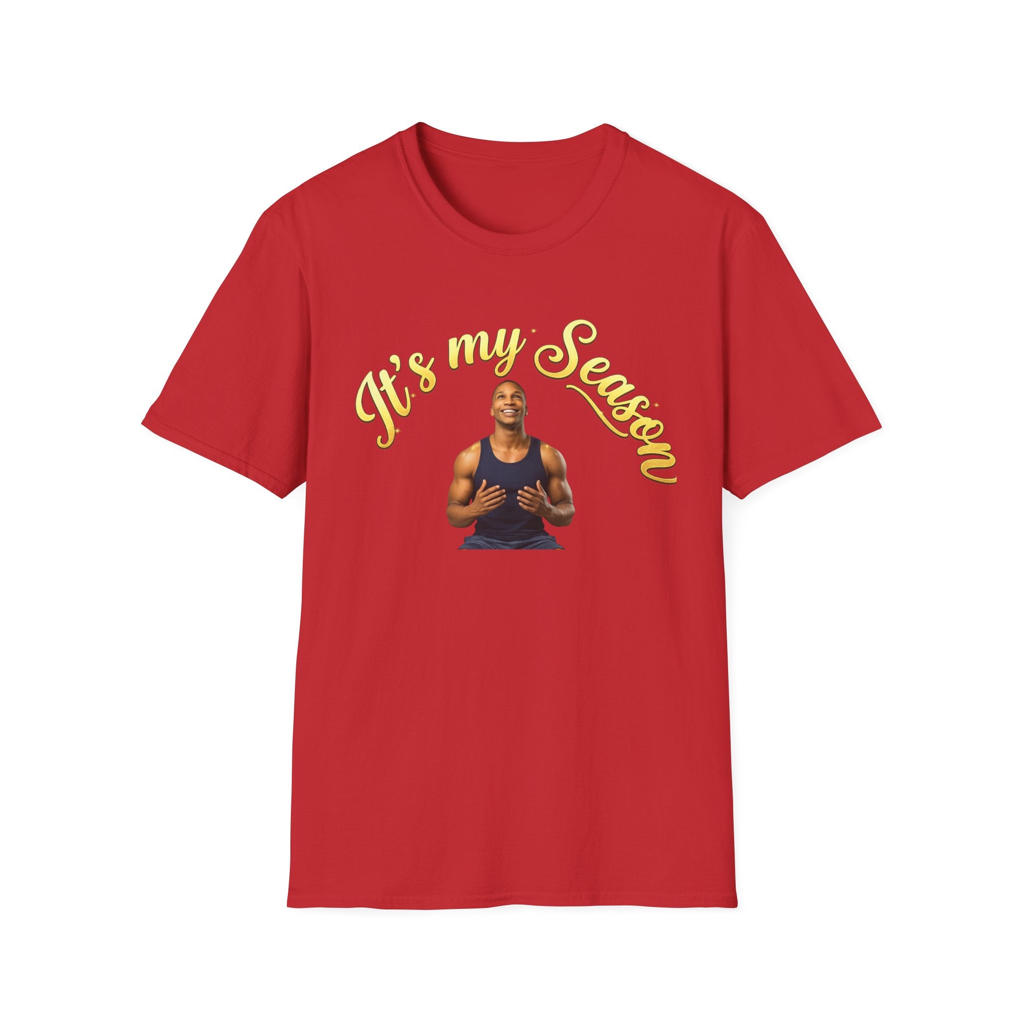 It's My Season T-Shirt | Gold Motivational Tee | Men's Empowerment Graphic Tee